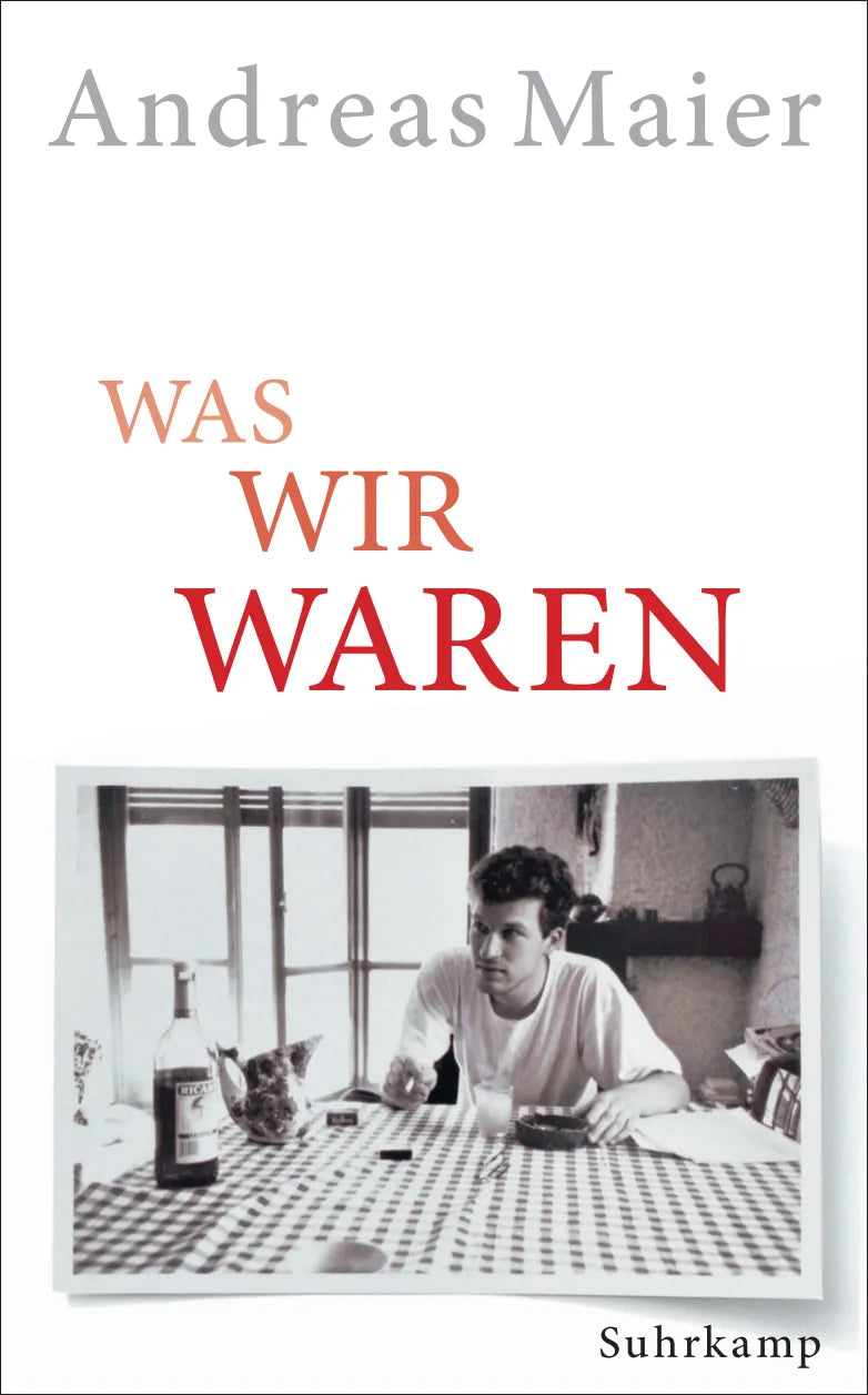 Buchcover von 'Was wir waren' - Gebundene Ausgabe von Andreas Maier