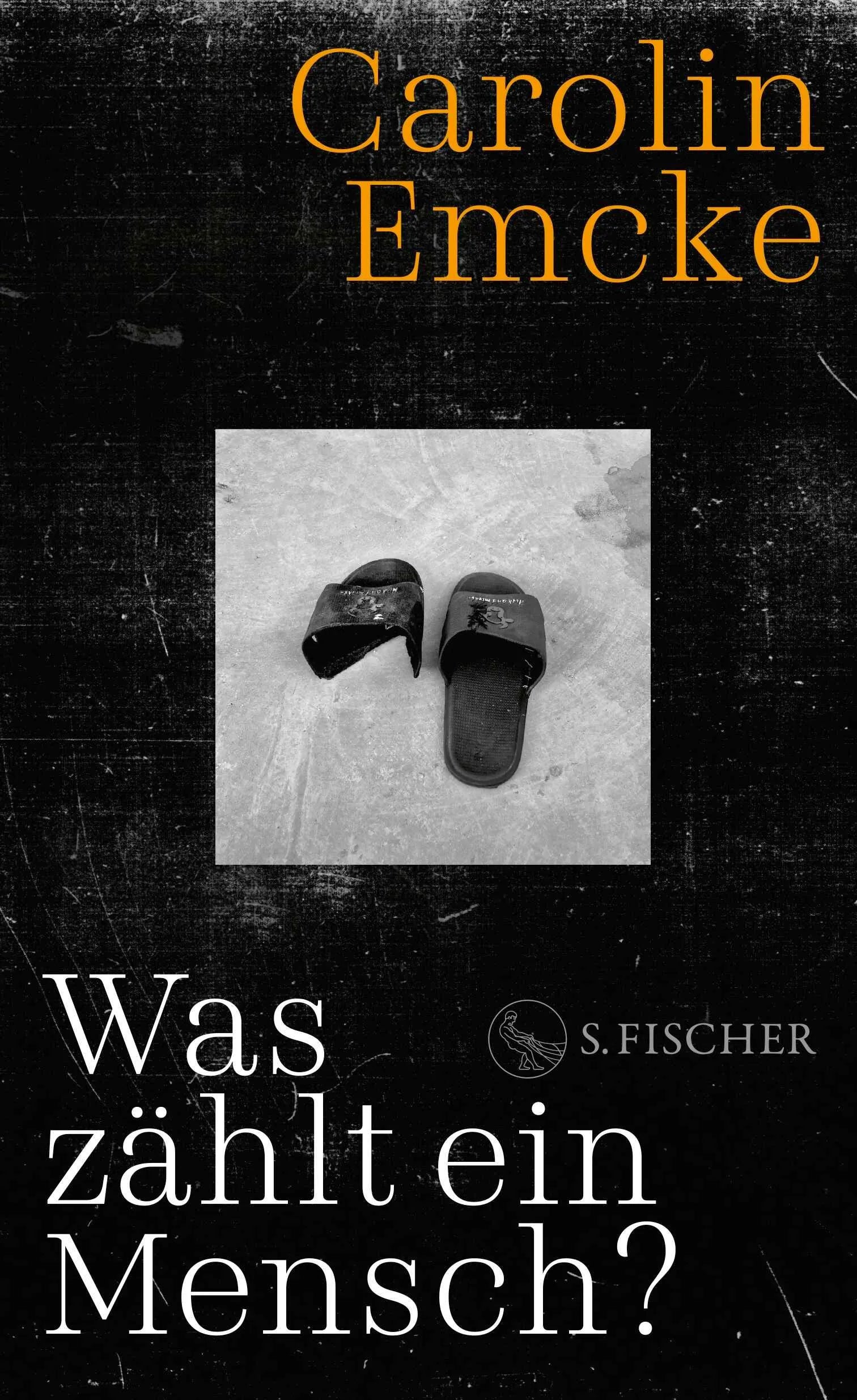 Cover: Was zählt ein Mensch? (Hardcover) von Carolin Emcke