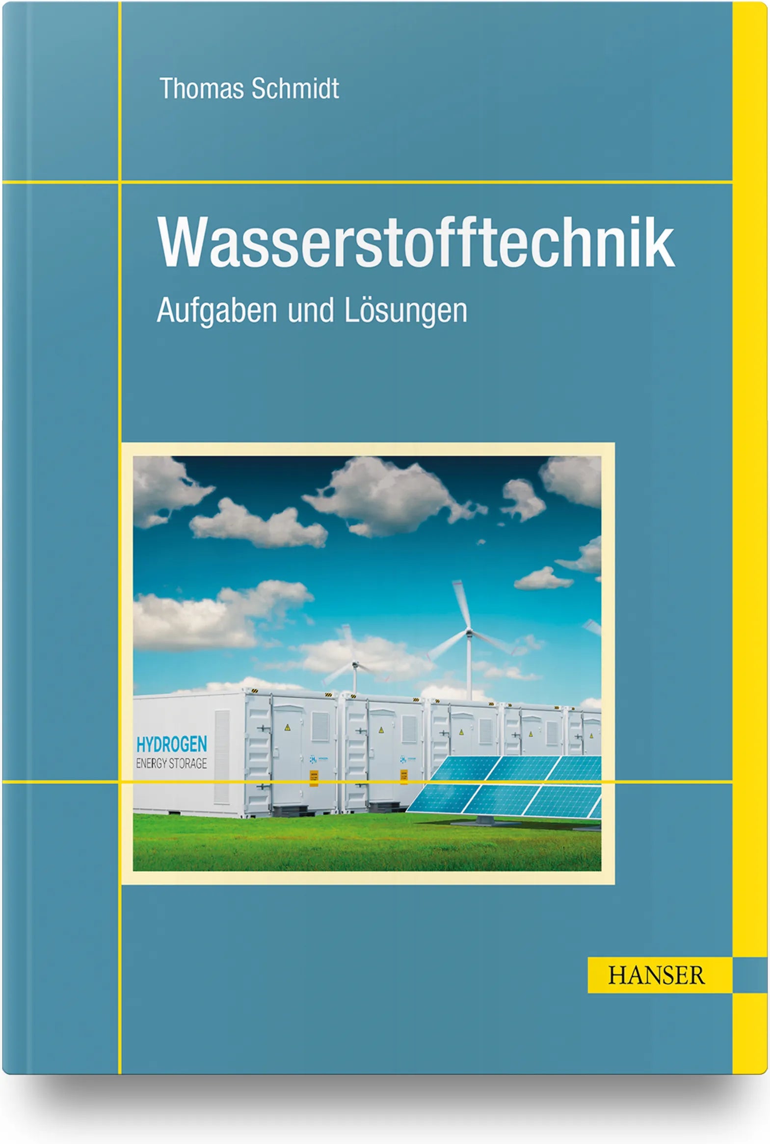 Buchcover von 'Wasserstofftechnik' - Gebundene Ausgabe von Thomas Schmidt