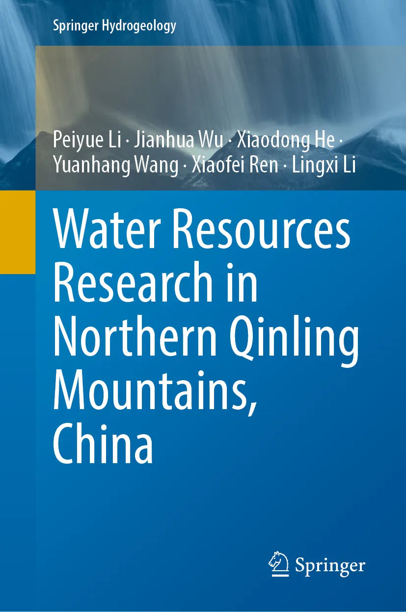 Cover: Water Resources Research in Northern Qinling Mountains, China (E-Book) von Peiyue Li