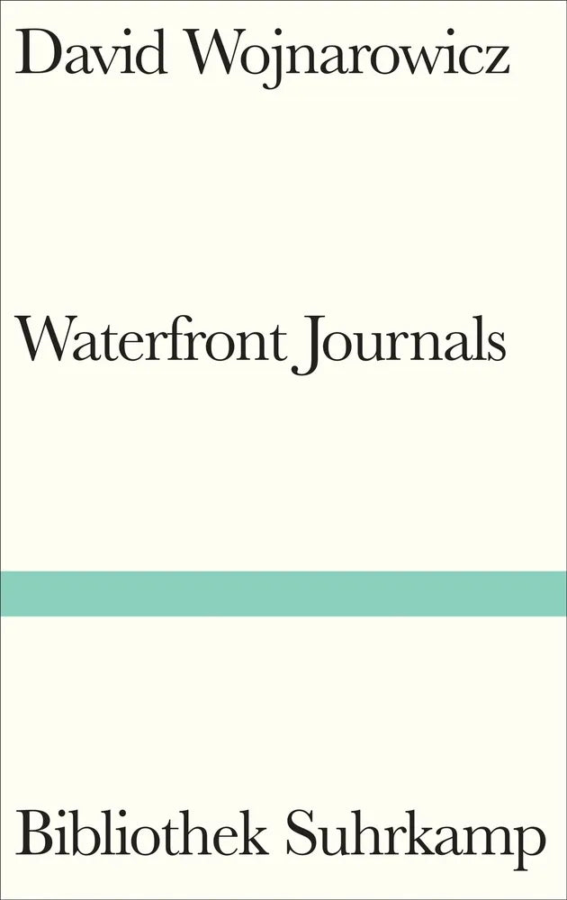 Cover: Waterfront Journals (E-Book) von David Wojnarowicz