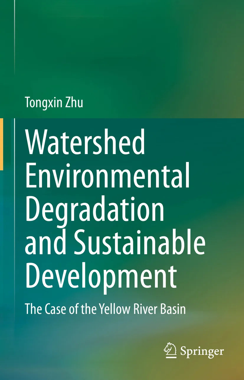 Cover: Watershed Environmental Degradation and Sustainable Development (E-Book) von Tongxin Zhu