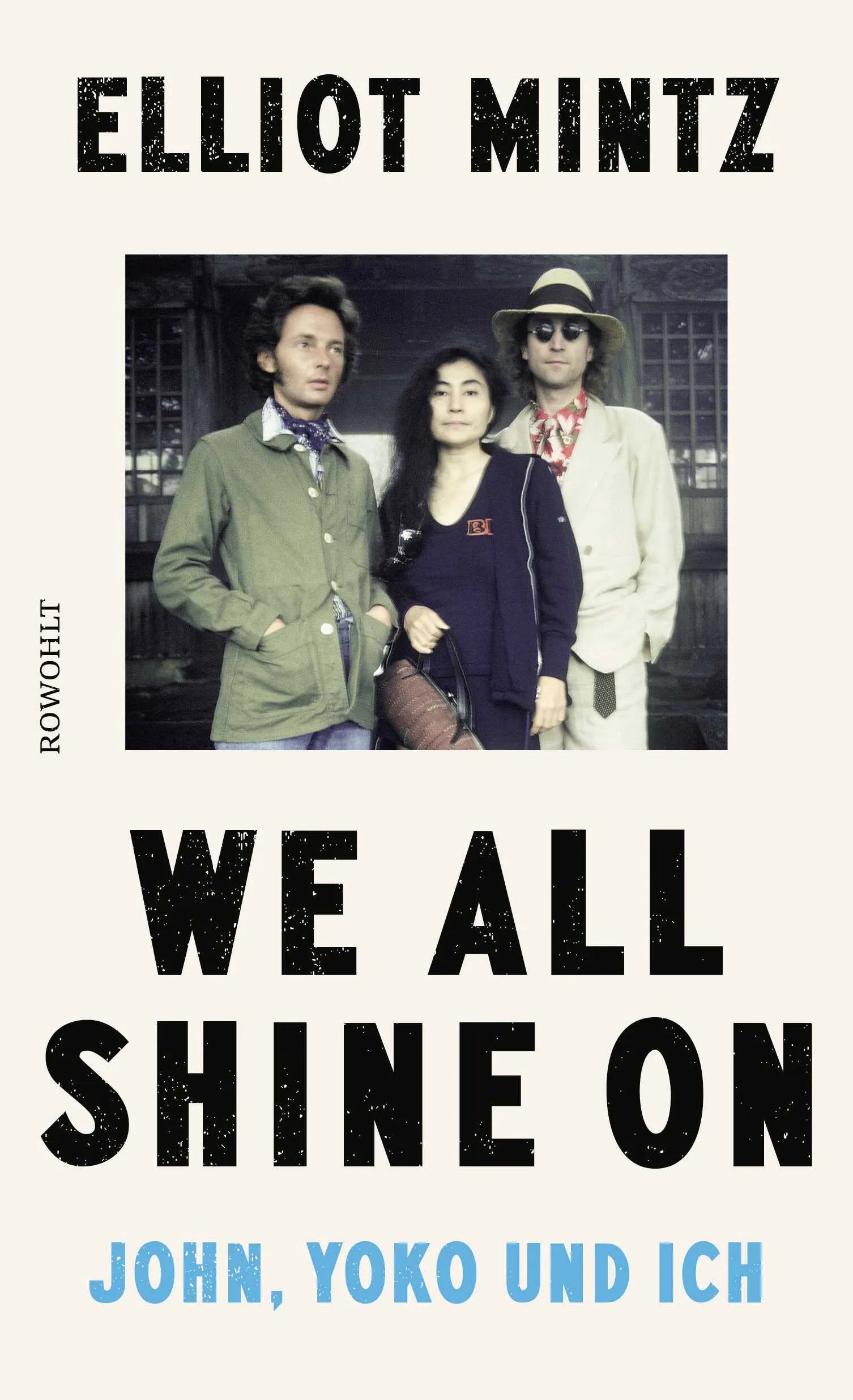 Buchcover von 'We all shine on' - Gebundene Ausgabe von Elliot Mintz