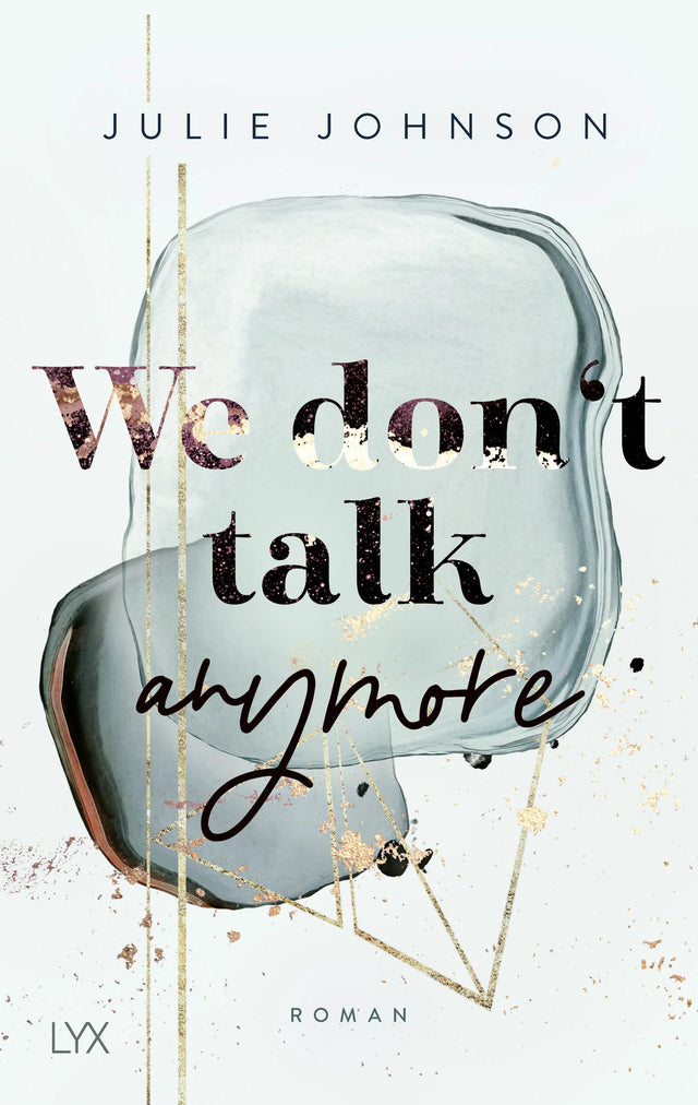Cover: We don’t talk anymore (Paperback) von Julie Johnson