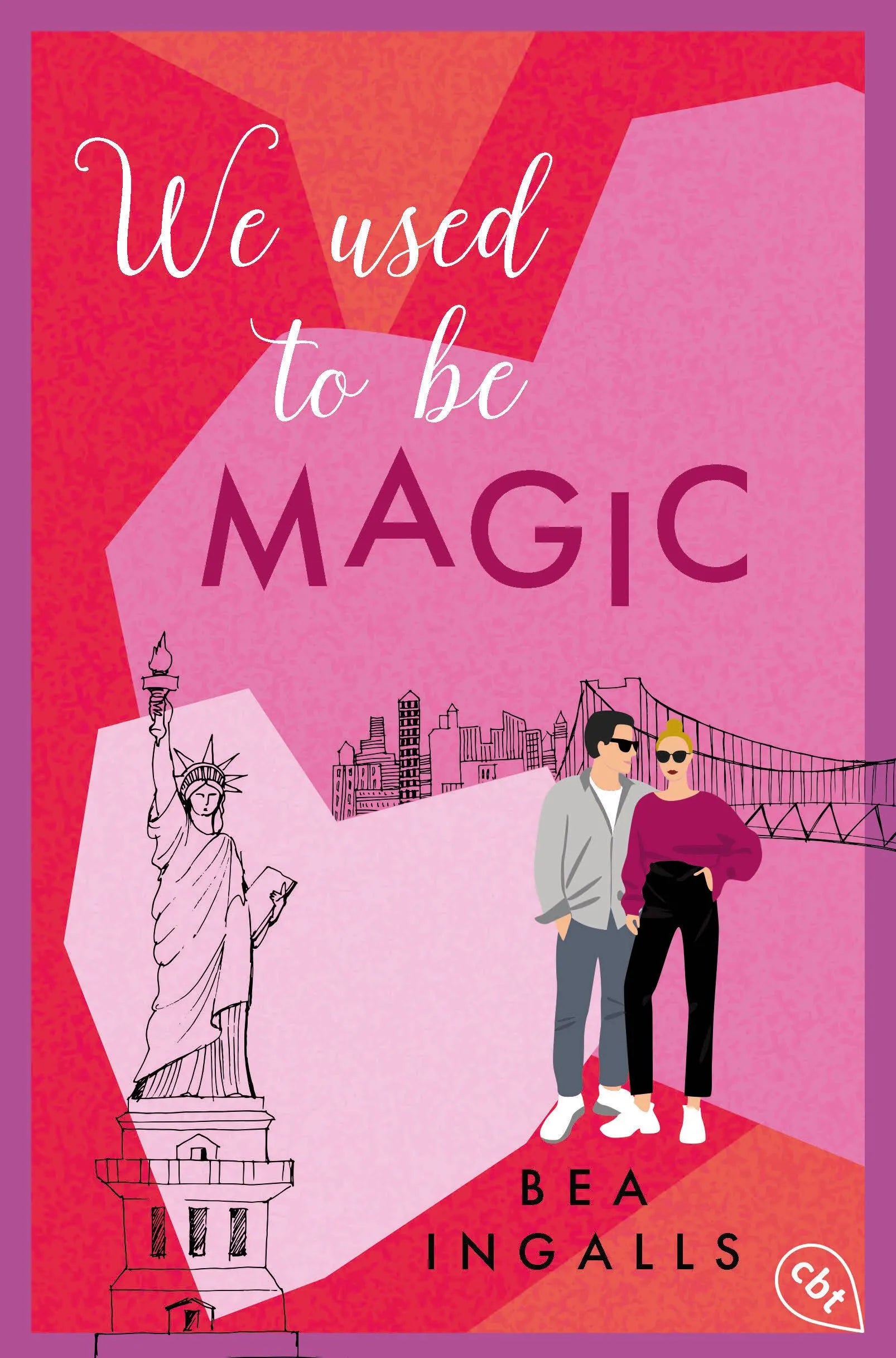 Cover: We used to be Magic (Paperback) von Bea Ingalls
