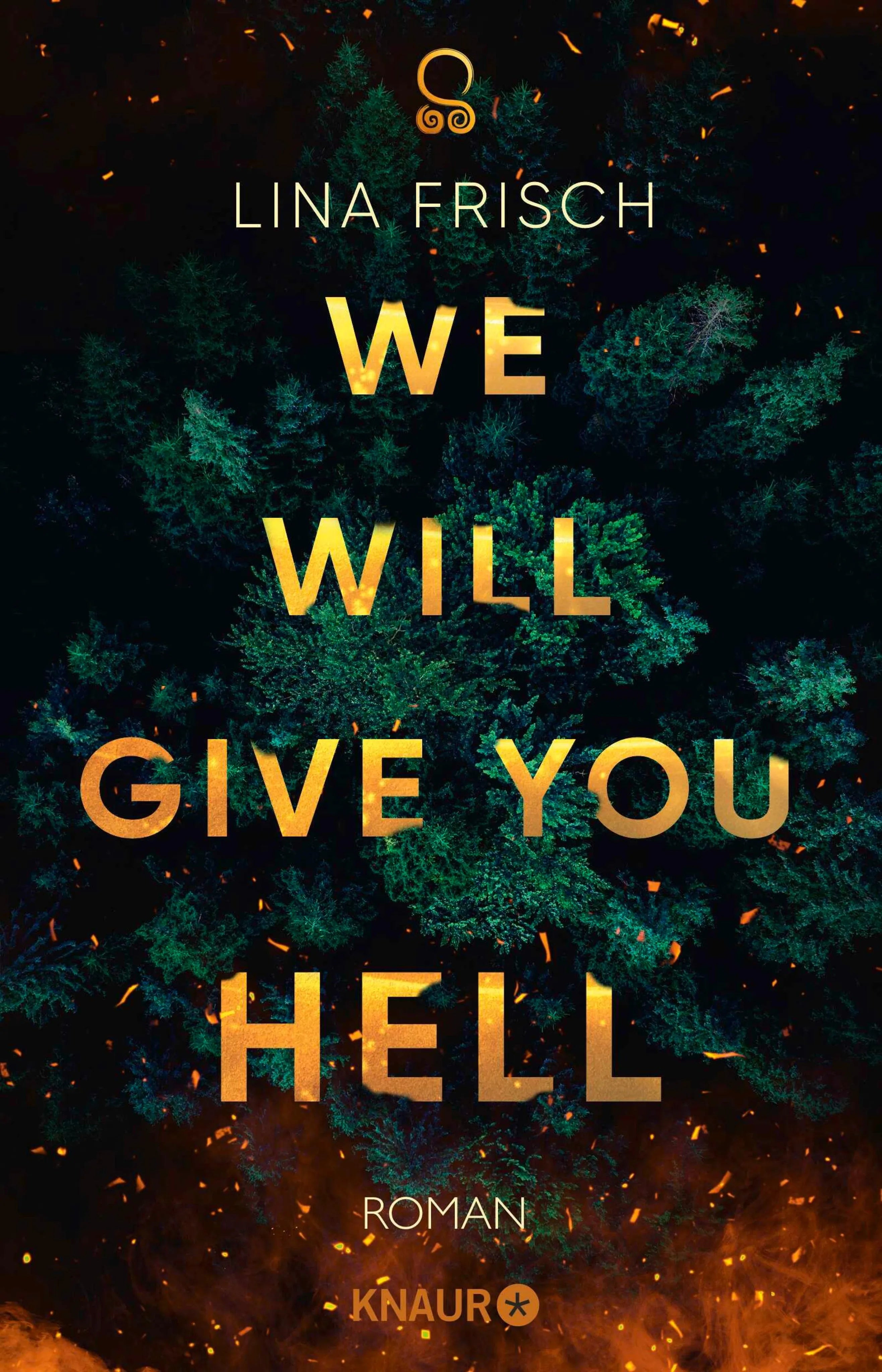 Cover: We Will Give You Hell (E-Book) von Lina Frisch