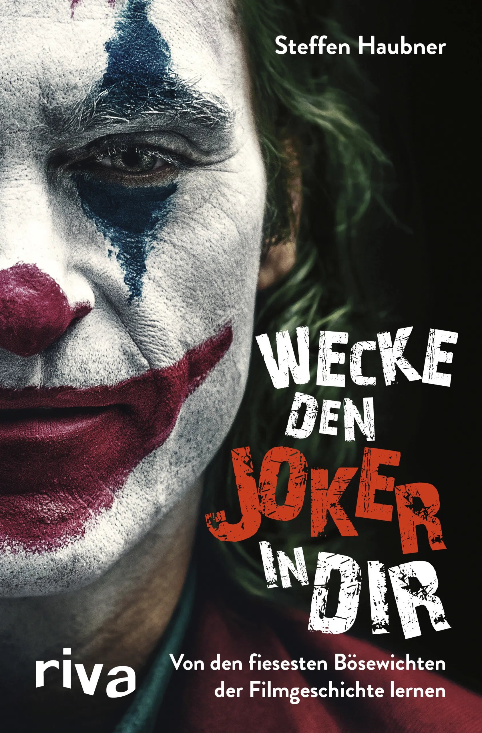 Buchcover von 'Wecke den Joker in dir' - Taschenbuch von Steffen Haubner