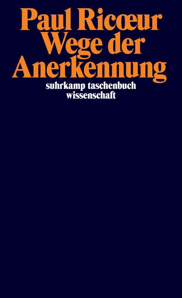 Buchcover von 'Wege der Anerkennung' - Taschenbuch von Paul Ricoeur