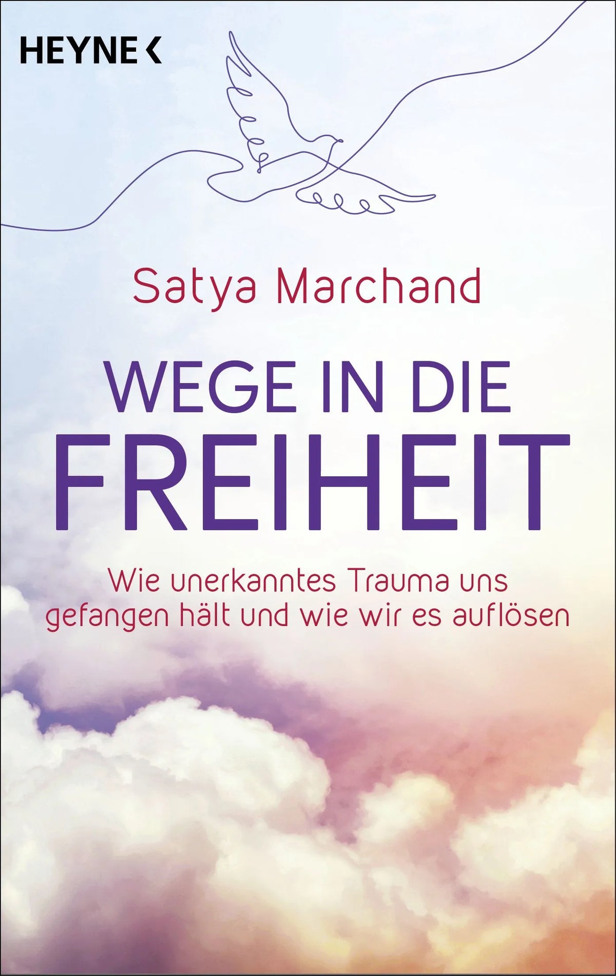 Cover: Wege in die Freiheit (Taschenbuch) von Satya Marchand