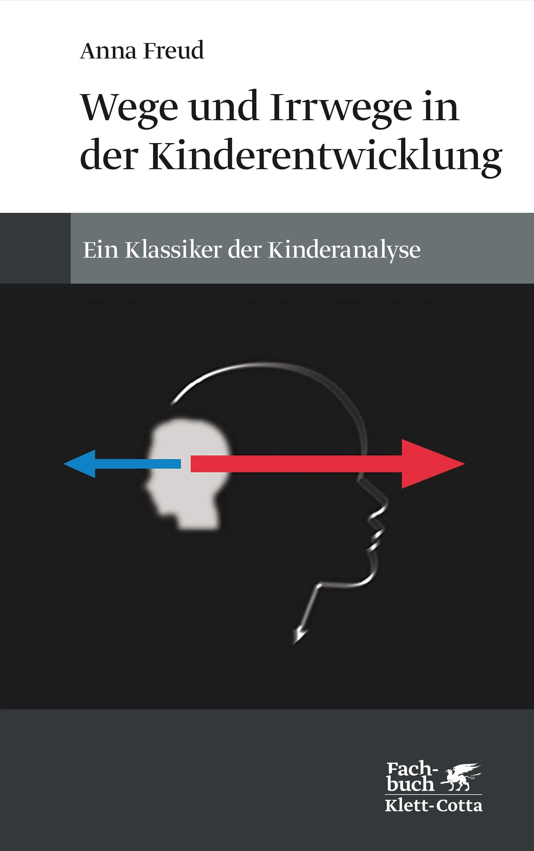 Buchcover von 'Wege und Irrwege in der Kinderentwicklung' - Paperback von Anna Freud