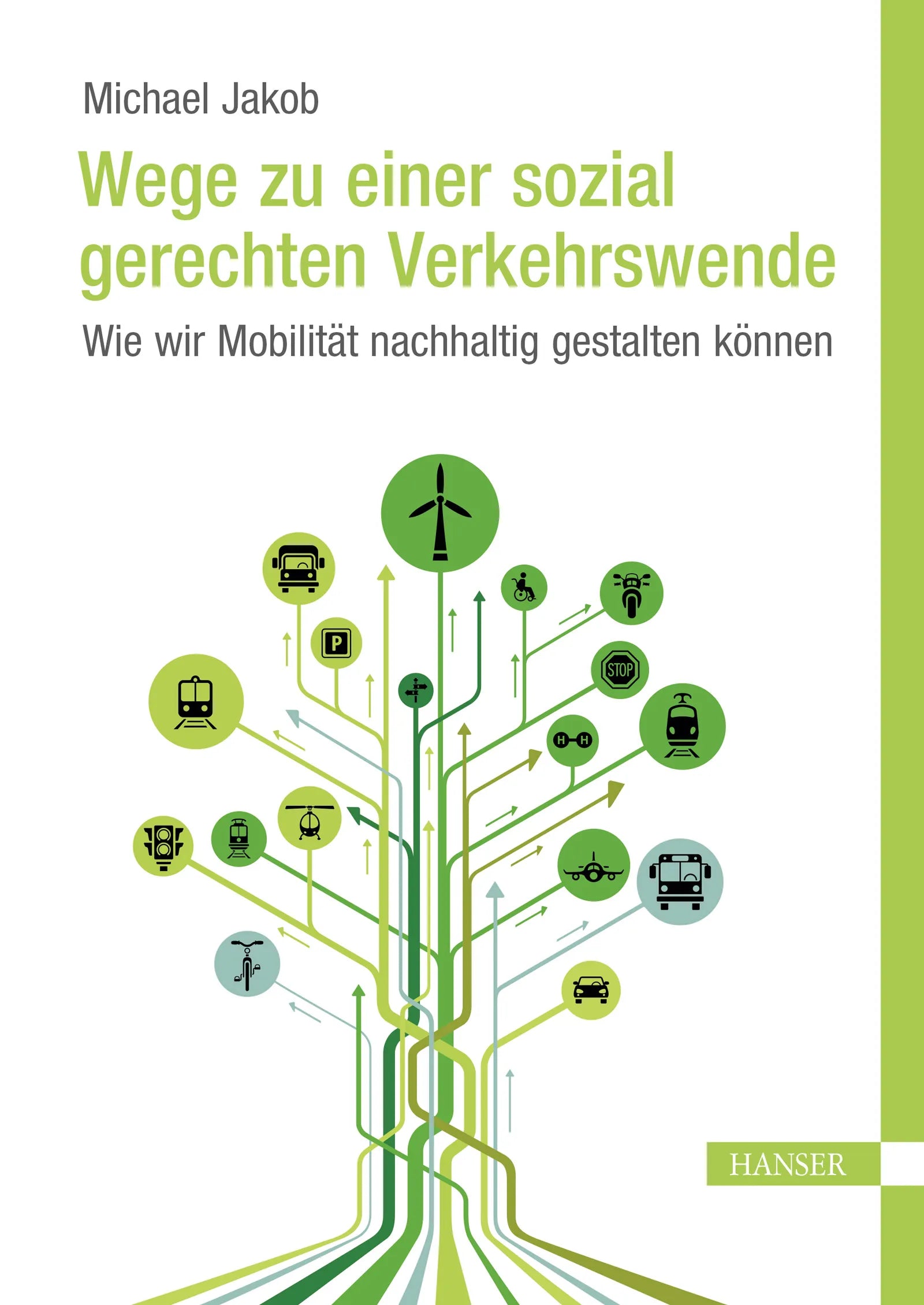 Cover: Wege zu einer sozial gerechten Verkehrswende (E-Book) von Michael Jakob