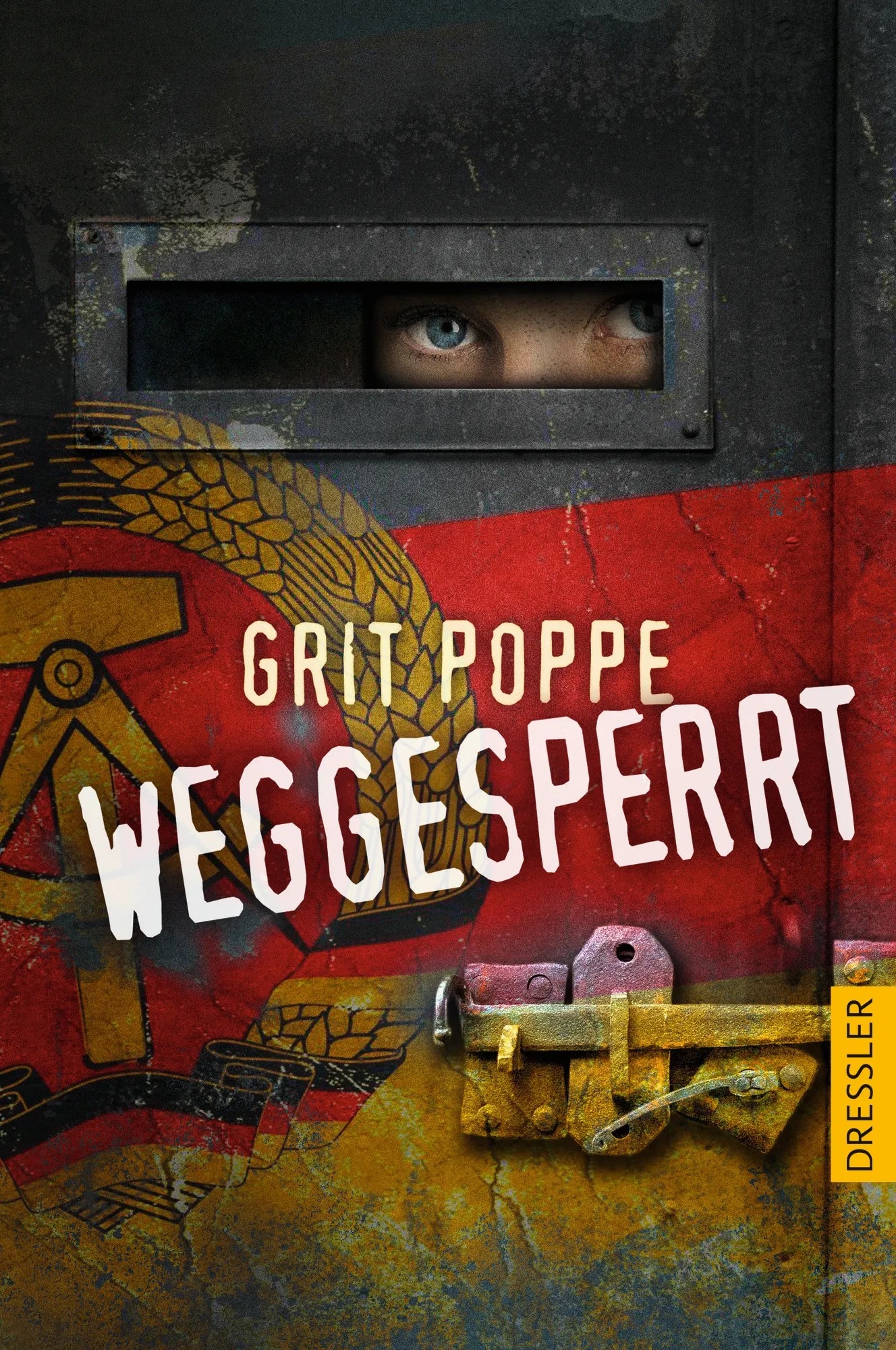Buchcover von 'Weggesperrt' - Gebundene Ausgabe von Grit Poppe
