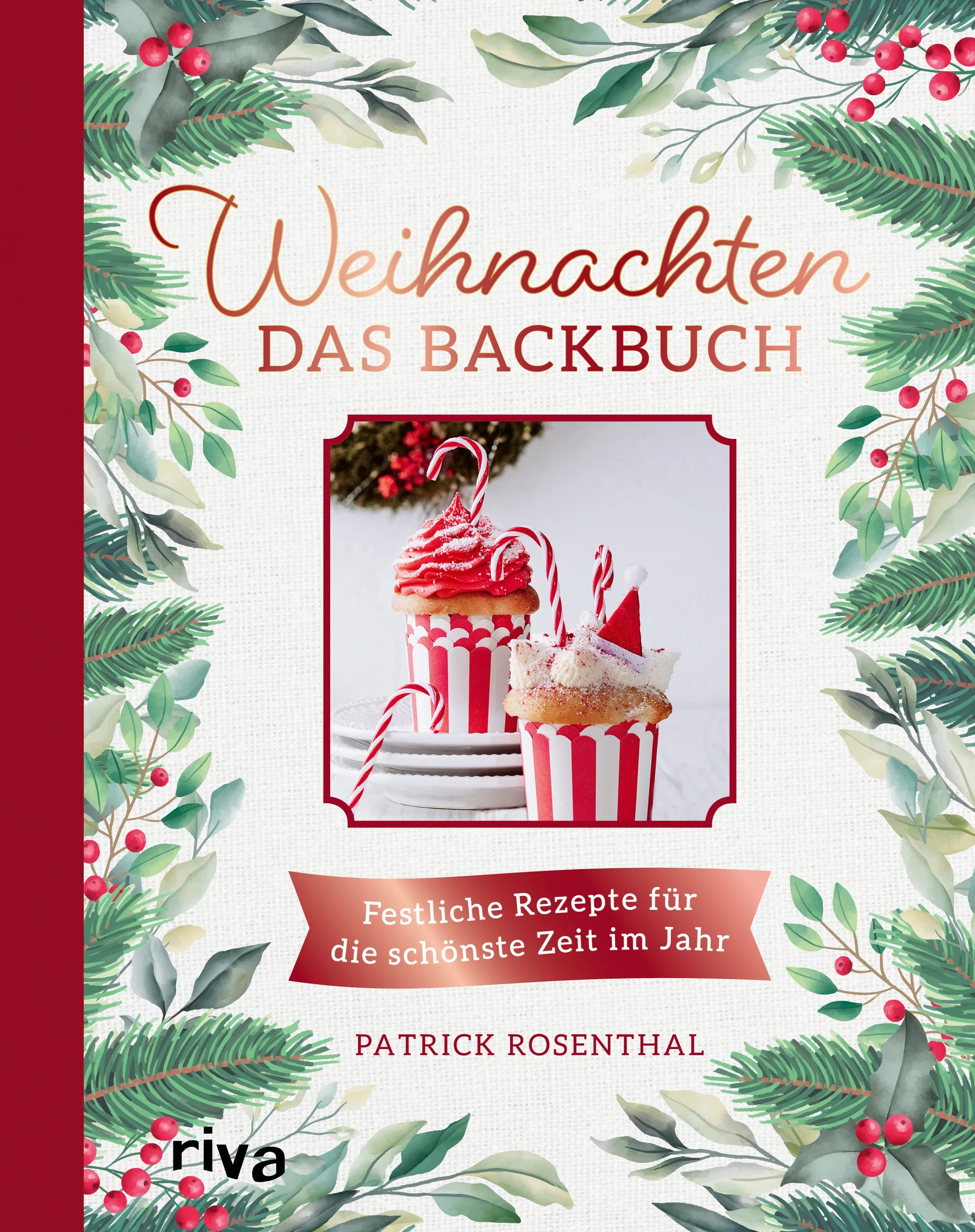 Buchcover von 'Weihnachten: Das Backbuch' - Gebundene Ausgabe von Patrick Rosenthal