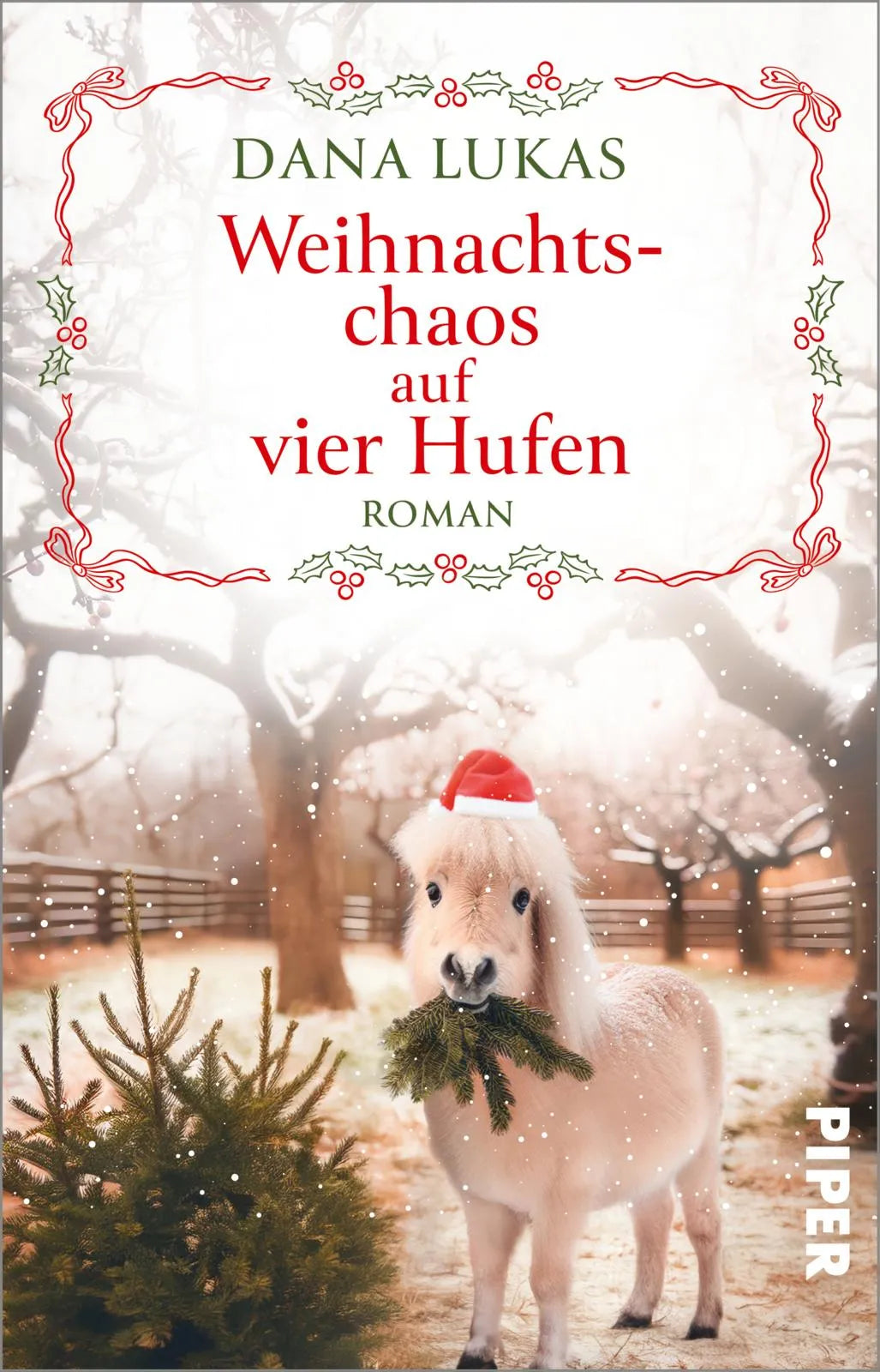 Buchcover von 'Weihnachtschaos auf vier Hufen' - Taschenbuch von Dana Lukas