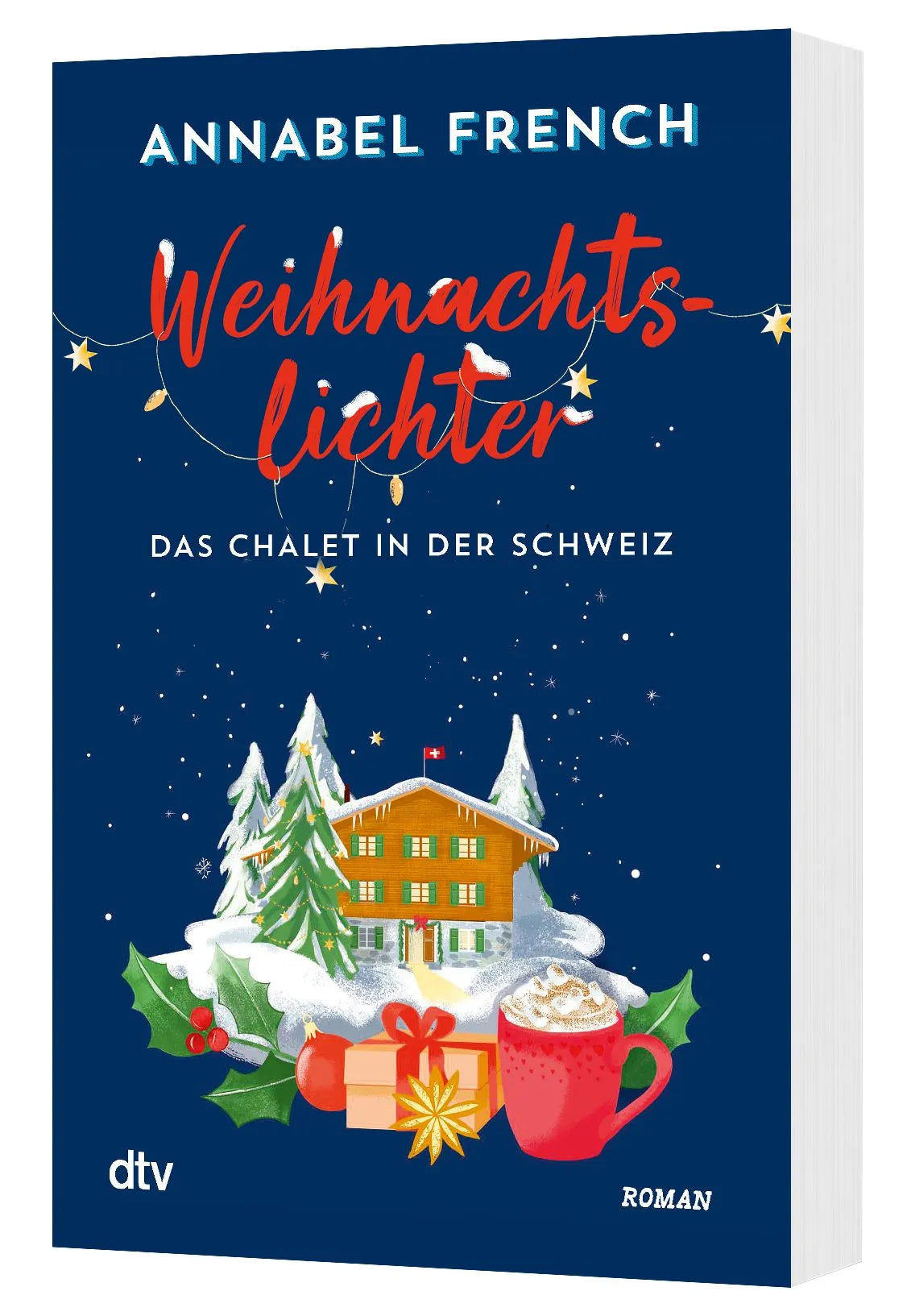 Detailansicht: Weihnachtslichter – Das Chalet in der Schweiz (Taschenbuch)