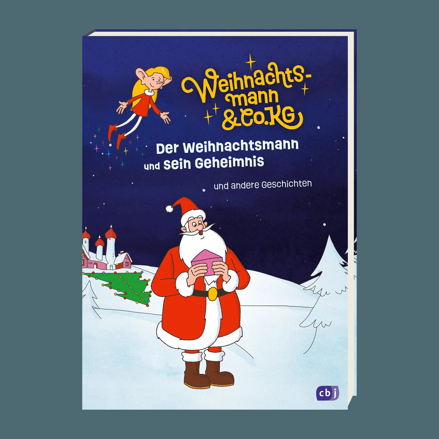 Detailansicht: Weihnachtsmann & Co. KG - Der Weihnachtsmann und sein Geheimnis – und andere Geschichten (Hardcover)