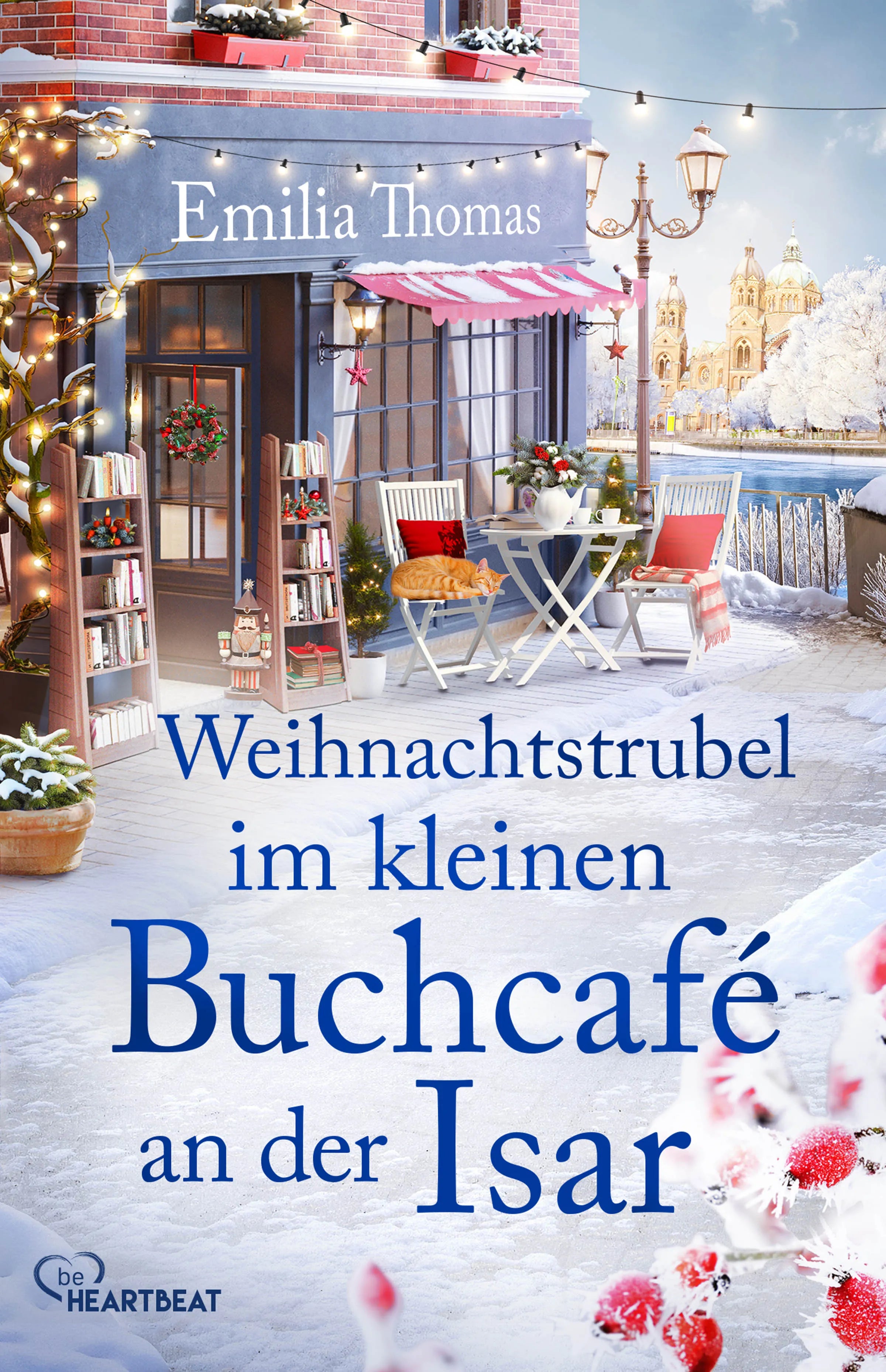 Buchcover von 'Weihnachtstrubel im kleinen Buchcafé an der Isar' - Taschenbuch von Emilia Thomas