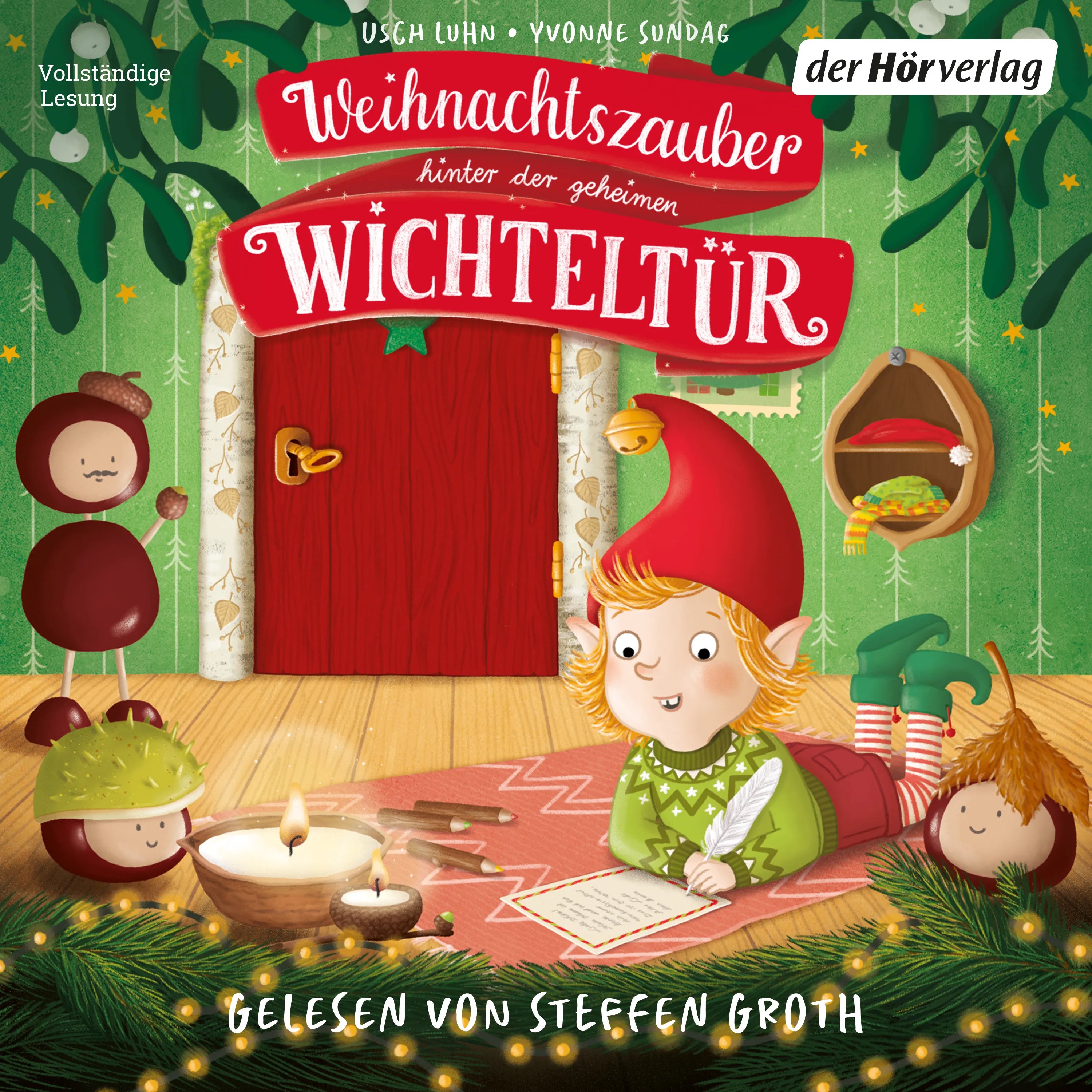 Cover: Weihnachtszauber hinter der geheimen Wichteltür (Hörbuch Download) von Usch Luhn