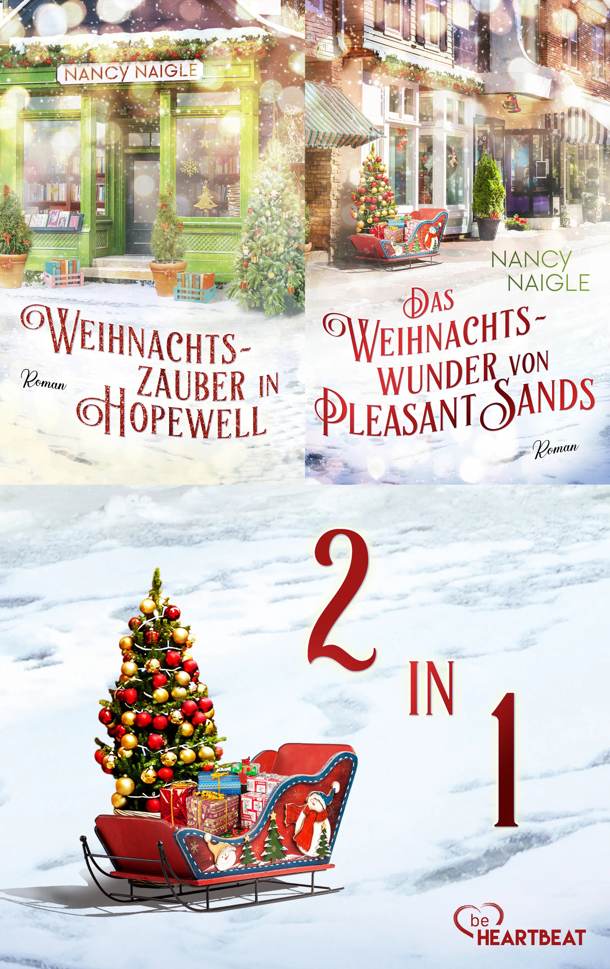 Cover: Weihnachtszauber in Hopewell & Das Weihnachtswunder von Pleasant Sands (E-Book) von Nancy Naigle