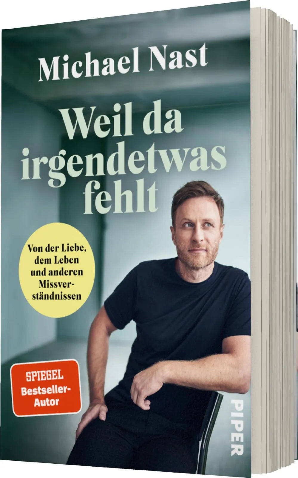 Michael Nast - Weil da irgendetwas fehlt