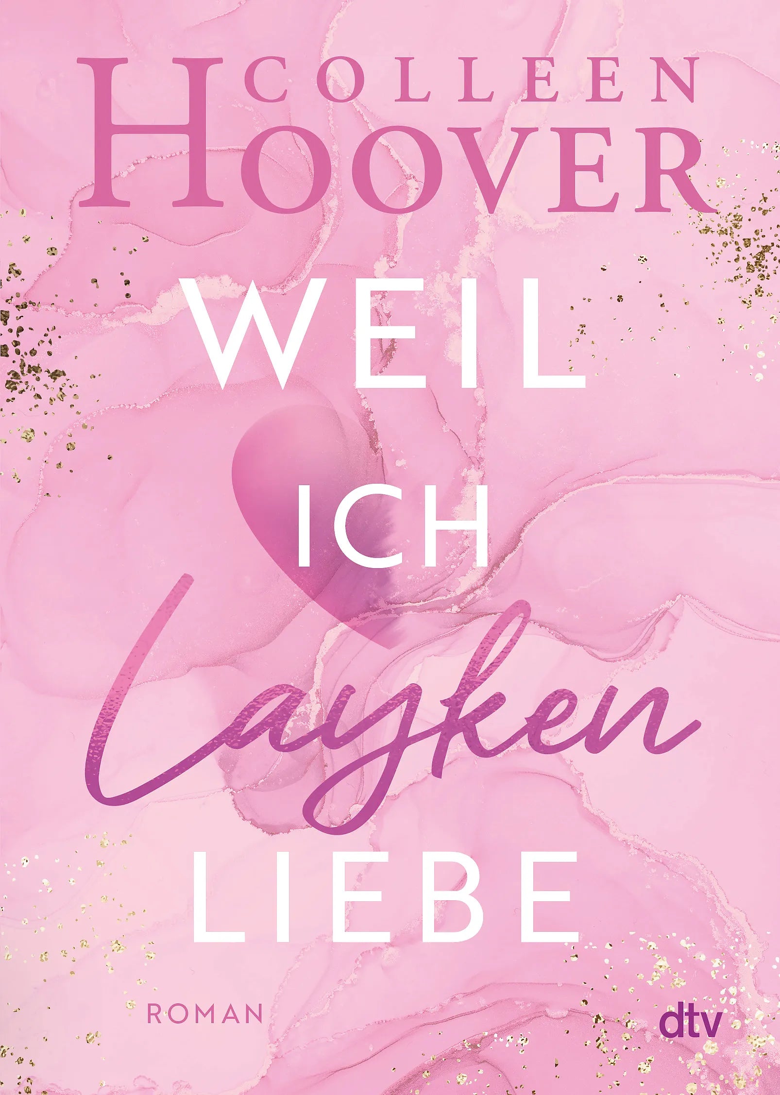 Buchcover von 'Weil ich Layken liebe' - Taschenbuch von Colleen Hoover