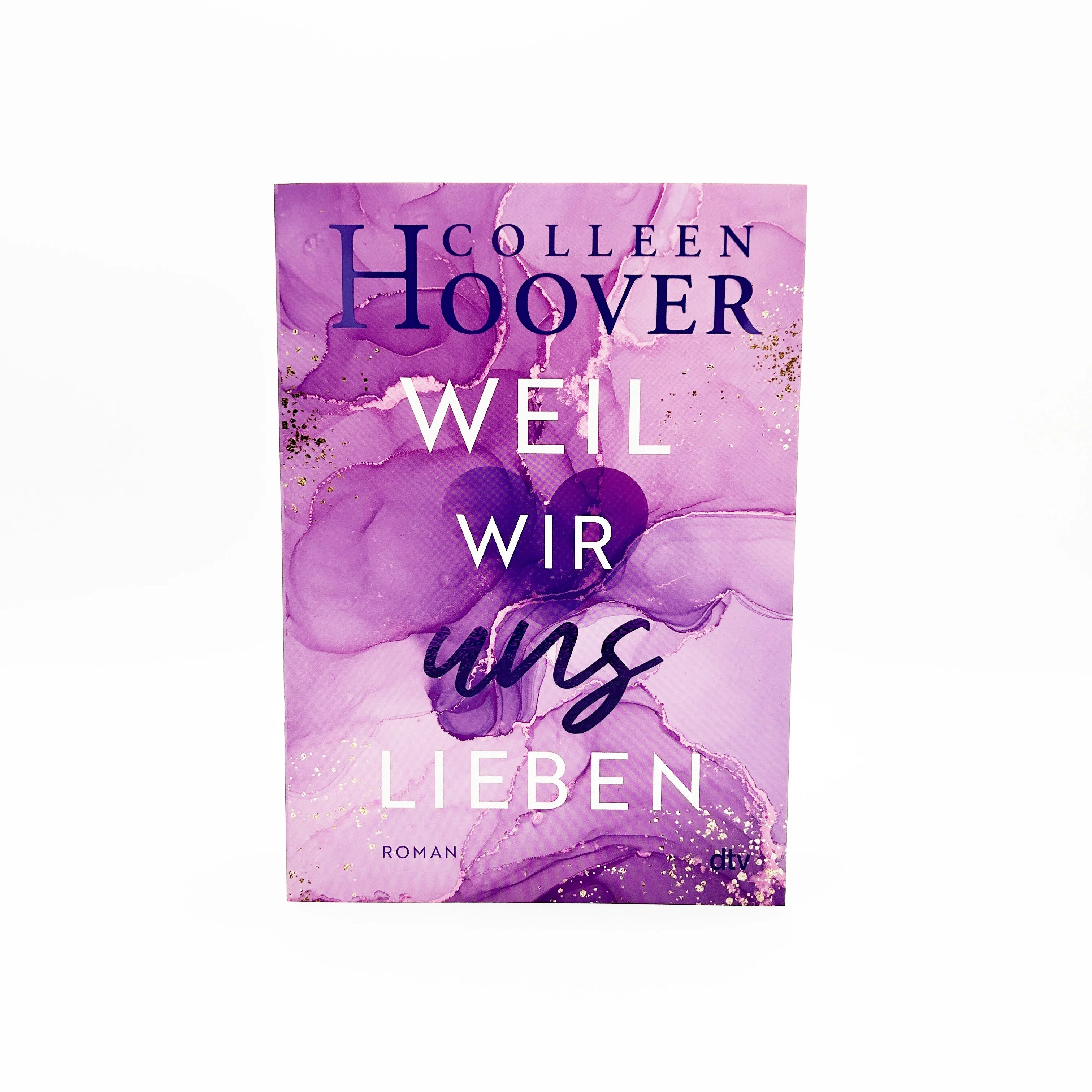 Colleen Hoover - Weil wir uns lieben