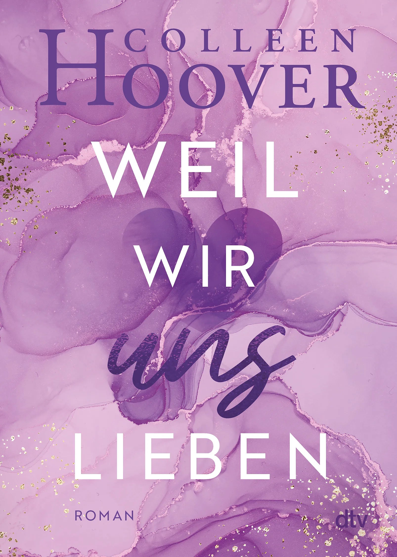 Buchcover von 'Weil wir uns lieben' - Taschenbuch von Colleen Hoover