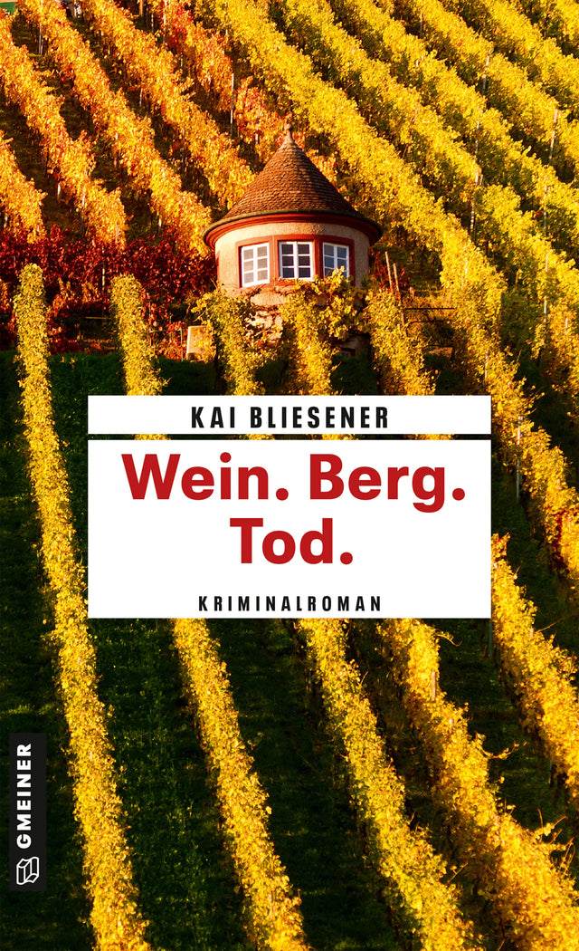 Cover: Wein. Berg. Tod. (E-Book) von Kai Bliesener