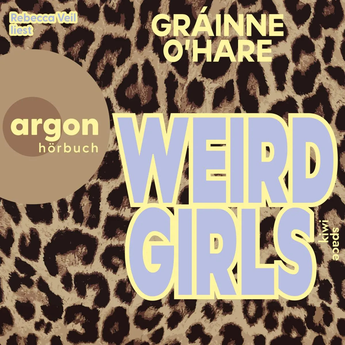 Cover: Weird Girls (Hörbuch Download) von Gráinne O'Hare