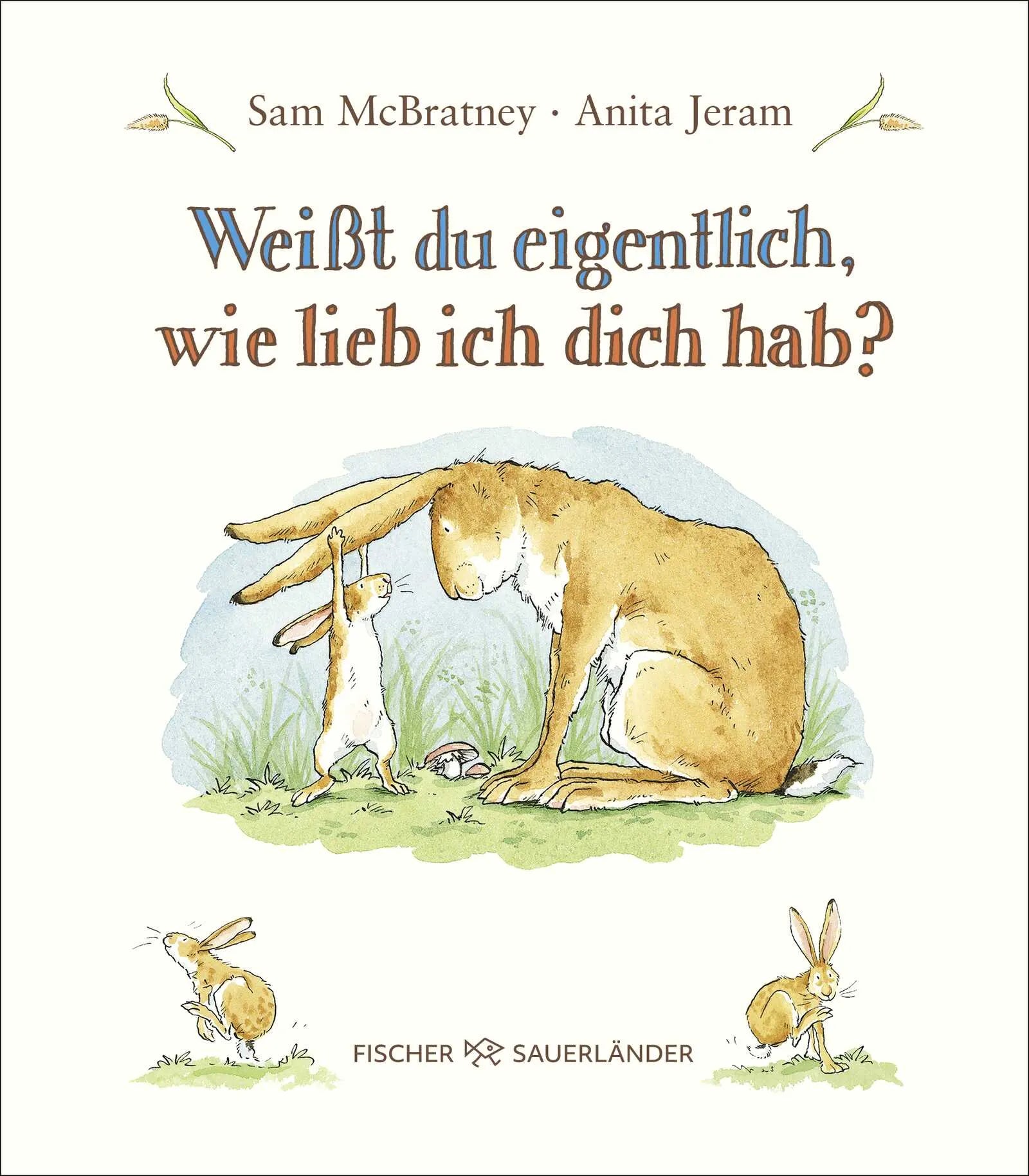Buchcover von 'Weißt du eigentlich, wie lieb ich dich hab?' - Gebundene Ausgabe von Sam McBratney