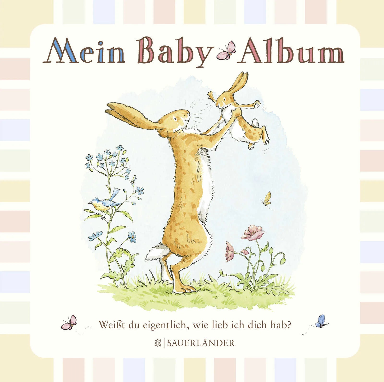 Buchcover von 'Weißt du eigentlich, wie lieb ich dich hab? Mein Baby-Album' - Gebundene Ausgabe von Sam McBratney
