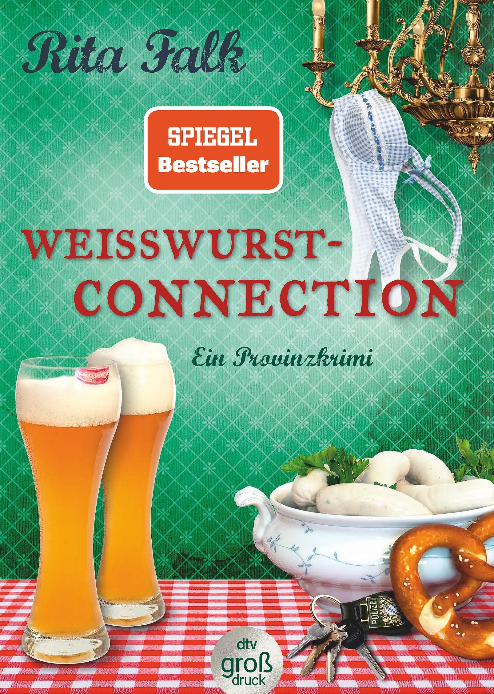 Buchcover von 'Weißwurstconnection' - Taschenbuch von Rita Falk