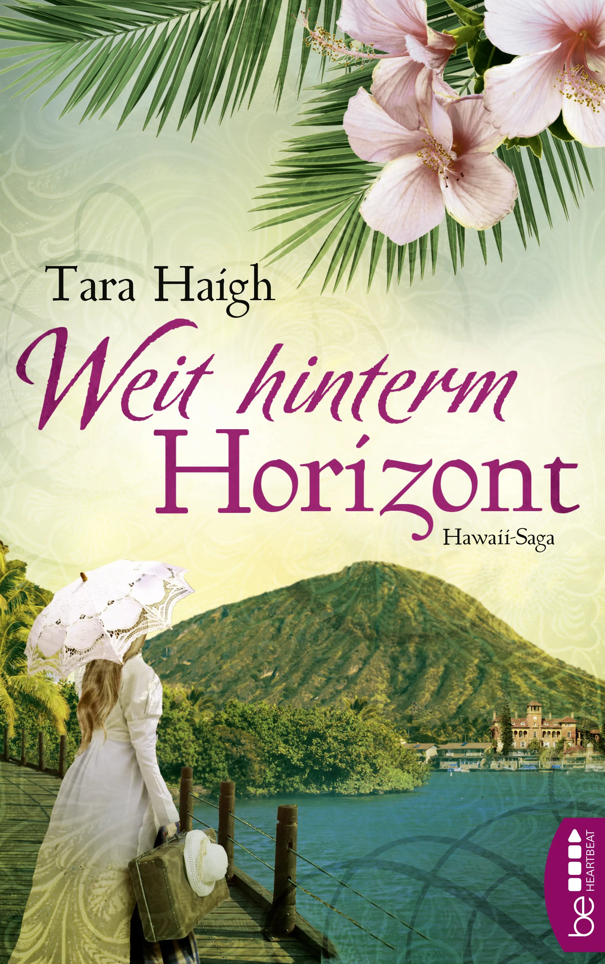 Buchcover von 'Weit hinterm Horizont' - Taschenbuch von Tara Haigh