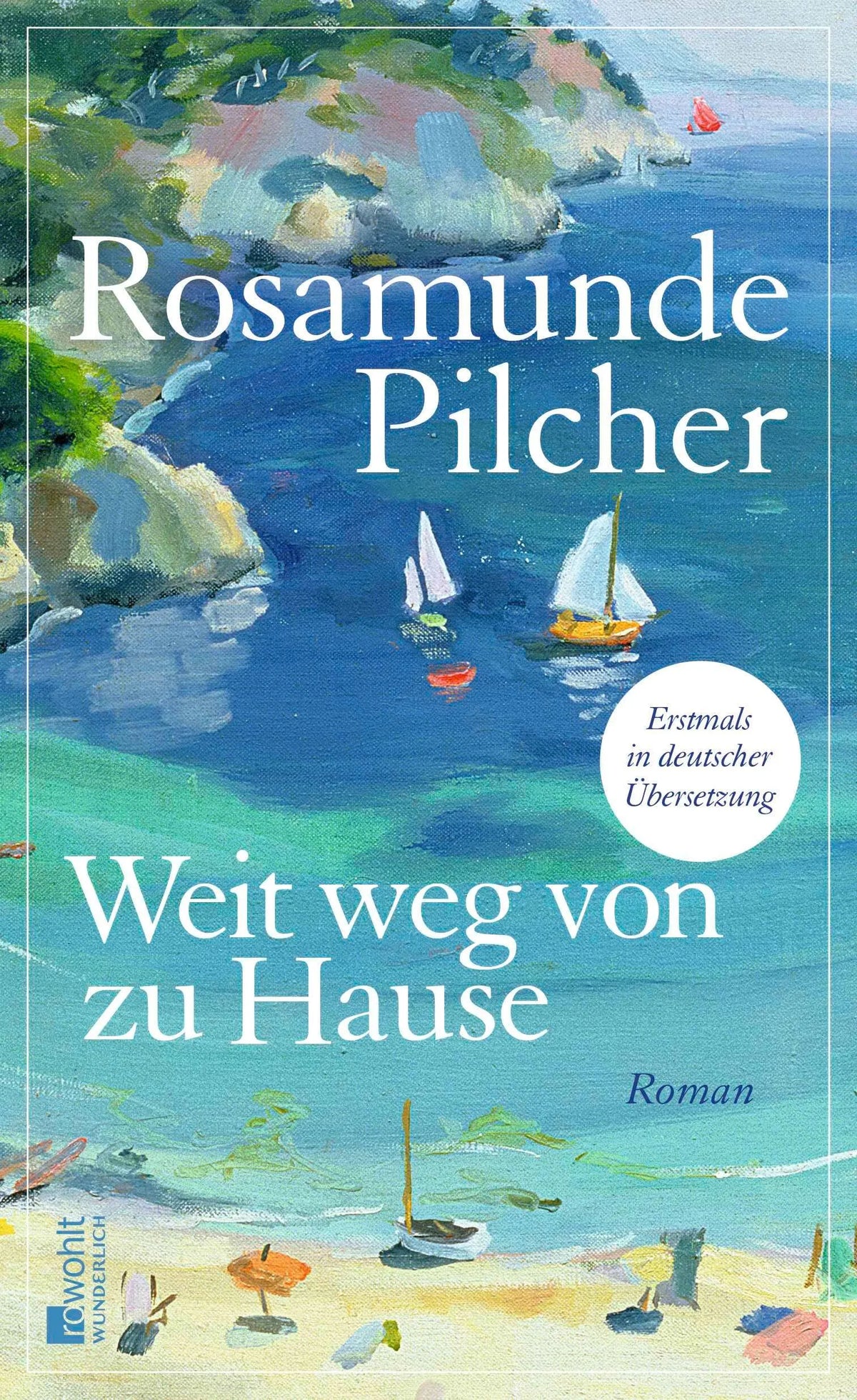 Cover: Weit weg von zu Hause (Hardcover) von Rosamunde Pilcher