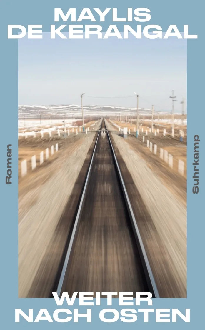 Cover: Weiter nach Osten (Taschenbuch) von Maylis de Kerangal