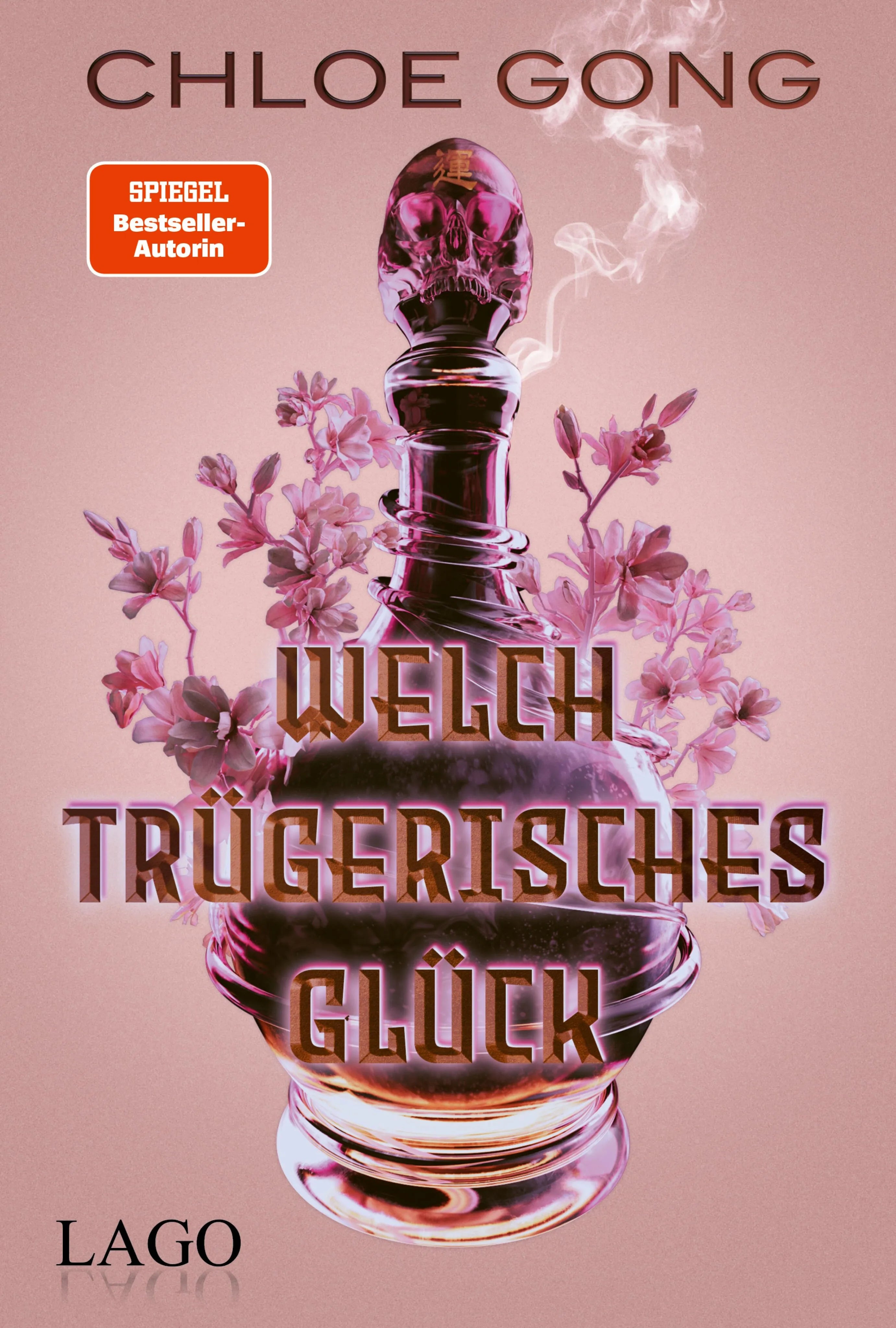Cover: Welch trügerisches Glück (E-Book) von Chloe Gong