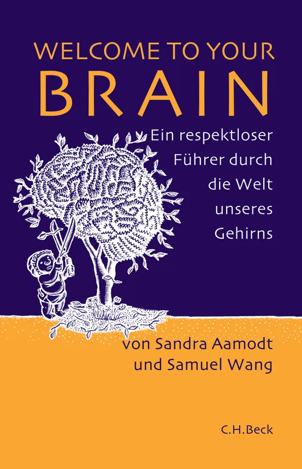 Buchcover von 'Welcome to Your Brain' - Gebundene Ausgabe von Sandra Aamodt
