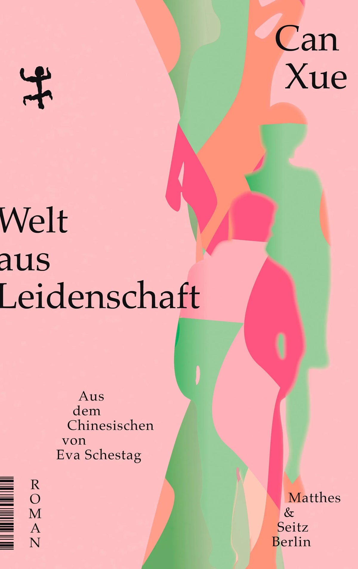 Cover: Welt aus Leidenschaft (E-Book) von Can Xue