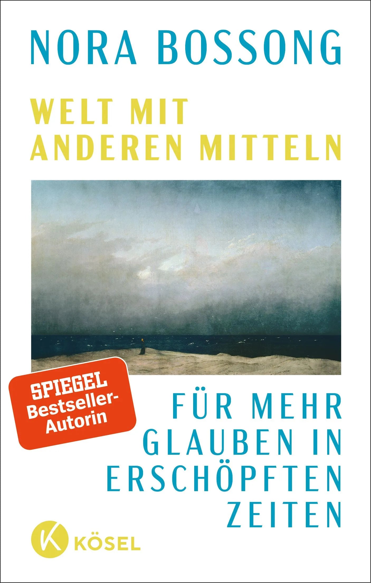 Cover: Welt mit anderen Mitteln (Hardcover) von Nora Bossong