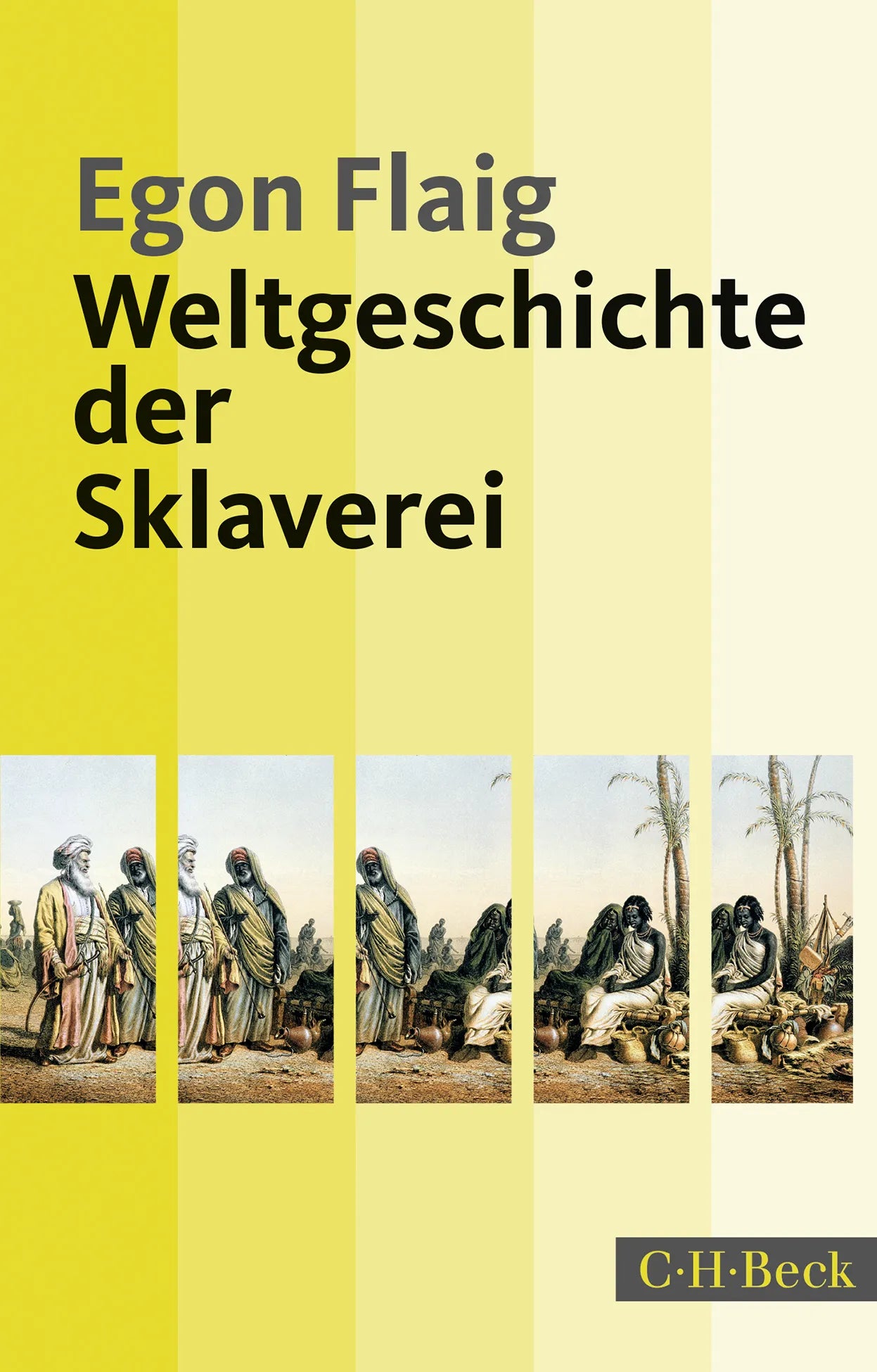 Buchcover von 'Weltgeschichte der Sklaverei' - Taschenbuch von Egon Flaig