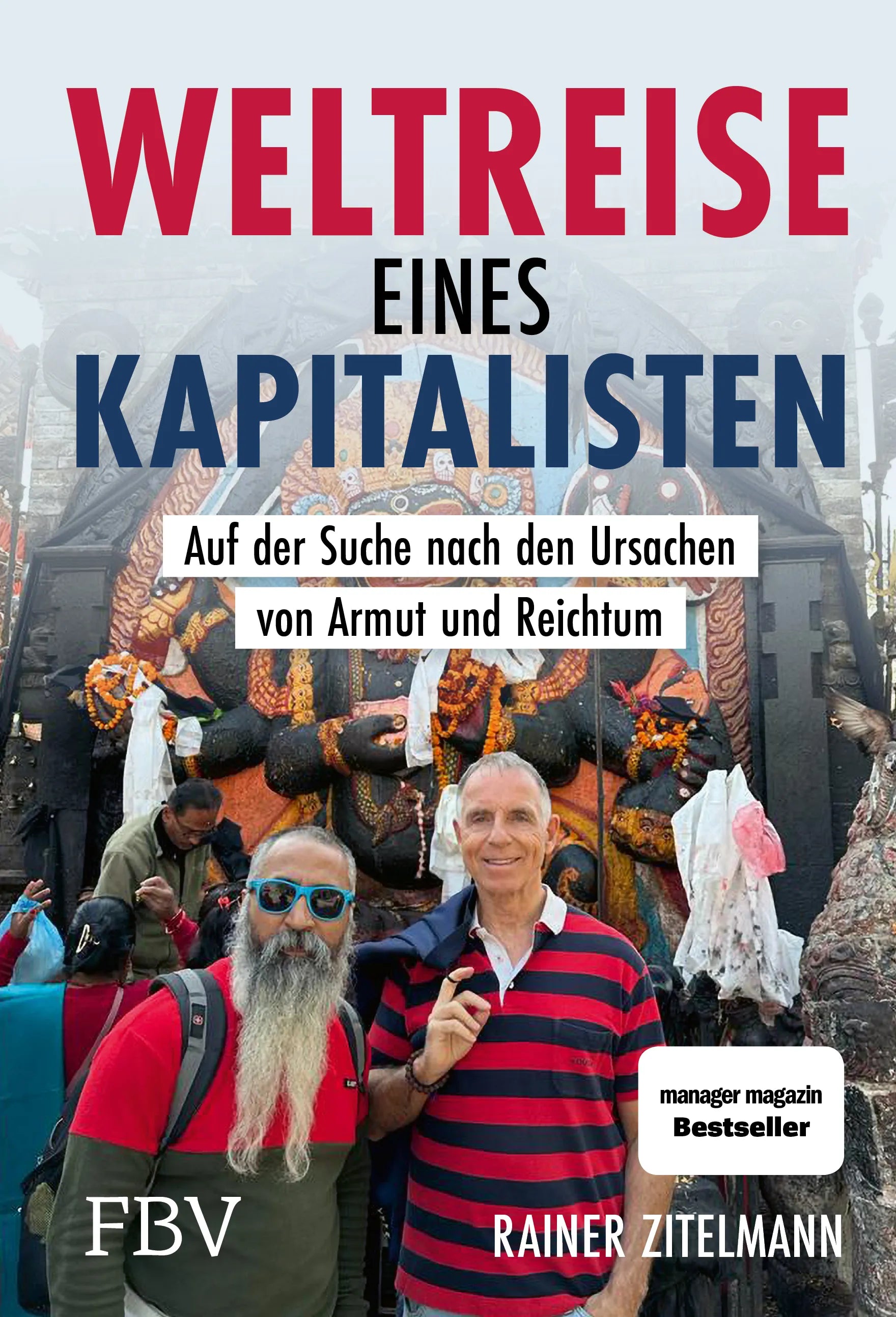 Buchcover von 'Weltreise eines Kapitalisten' - Gebundene Ausgabe von Rainer Zitelmann
