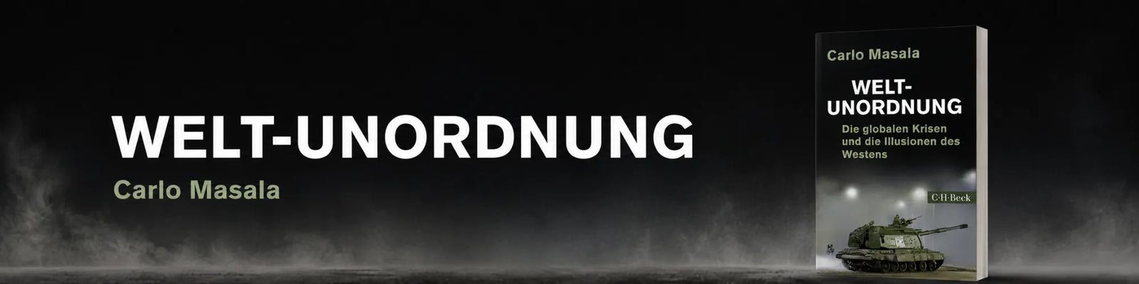 Weltunordnung von Carlo Masala über globale Krisen und die Illusionen des Westens bei CineBuch entdecken