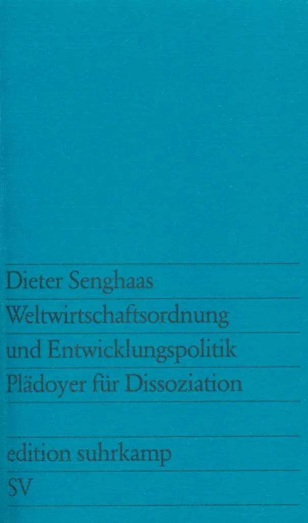 Buchcover von 'Weltwirtschaftsordnung und Entwicklungspolitik' - Taschenbuch von Dieter Senghaas
