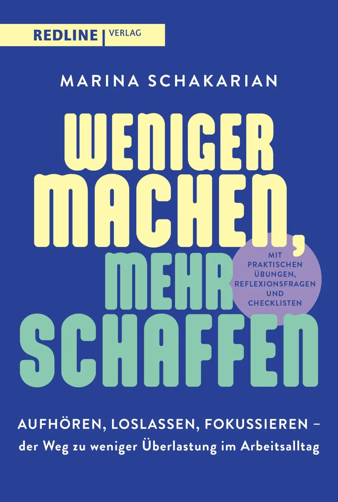 Buchcover von 'Weniger machen, mehr schaffen' - Taschenbuch von Marina Schakarian