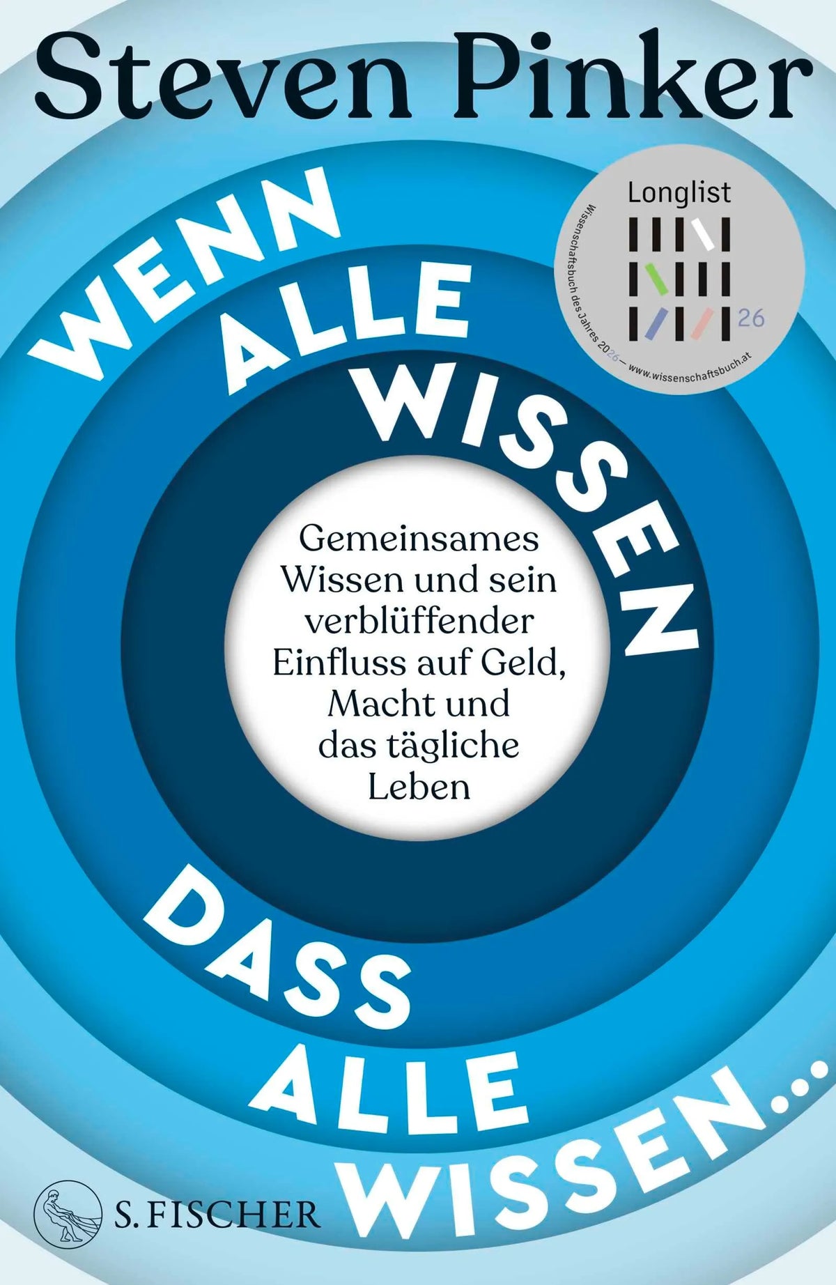Cover: Wenn alle wissen, dass alle wissen... (Hardcover) von Steven Pinker