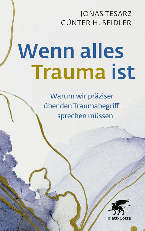 Wenn alles Trauma ist