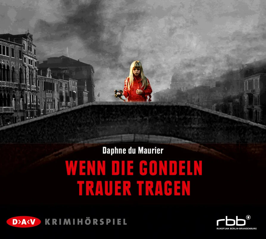 Buchcover von 'Wenn die Gondeln Trauer tragen' - Hörbuch (CD) von Daphne du Maurier
