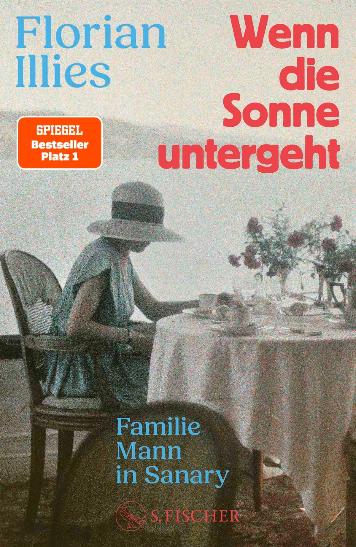 Cover: Wenn die Sonne untergeht (Hardcover) von Florian Illies