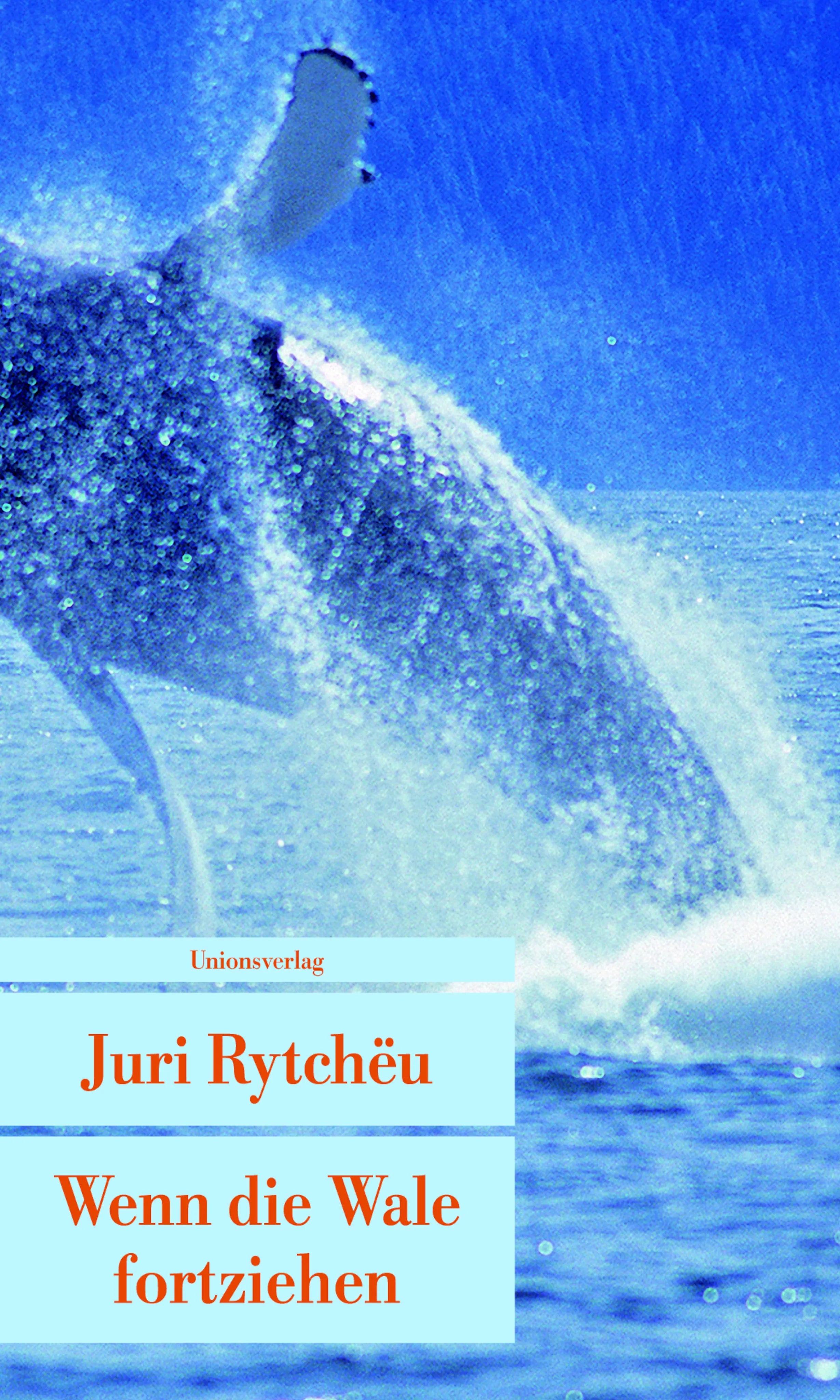 Buchcover von 'Wenn die Wale fortziehen' - Taschenbuch von Juri Rytchëu