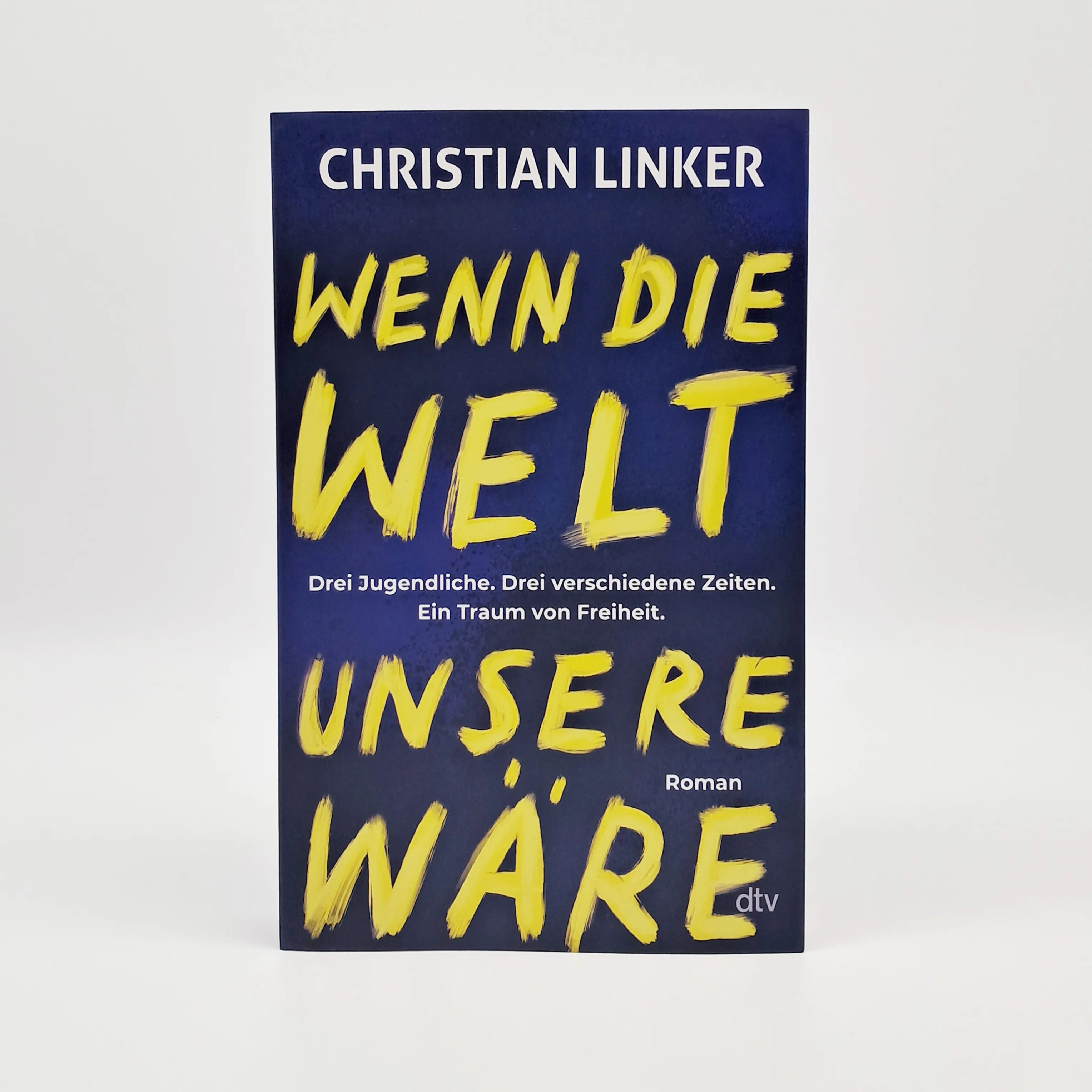 Abbildung von 'Wenn die Welt unsere wäre'